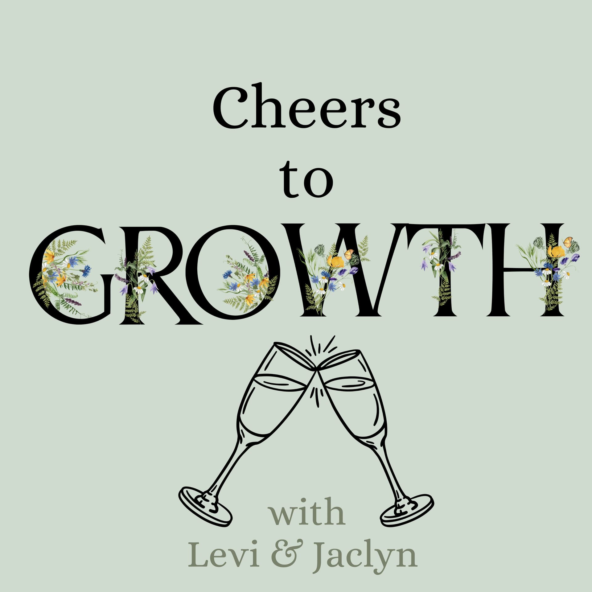 Cheers to Growth - Podcasts