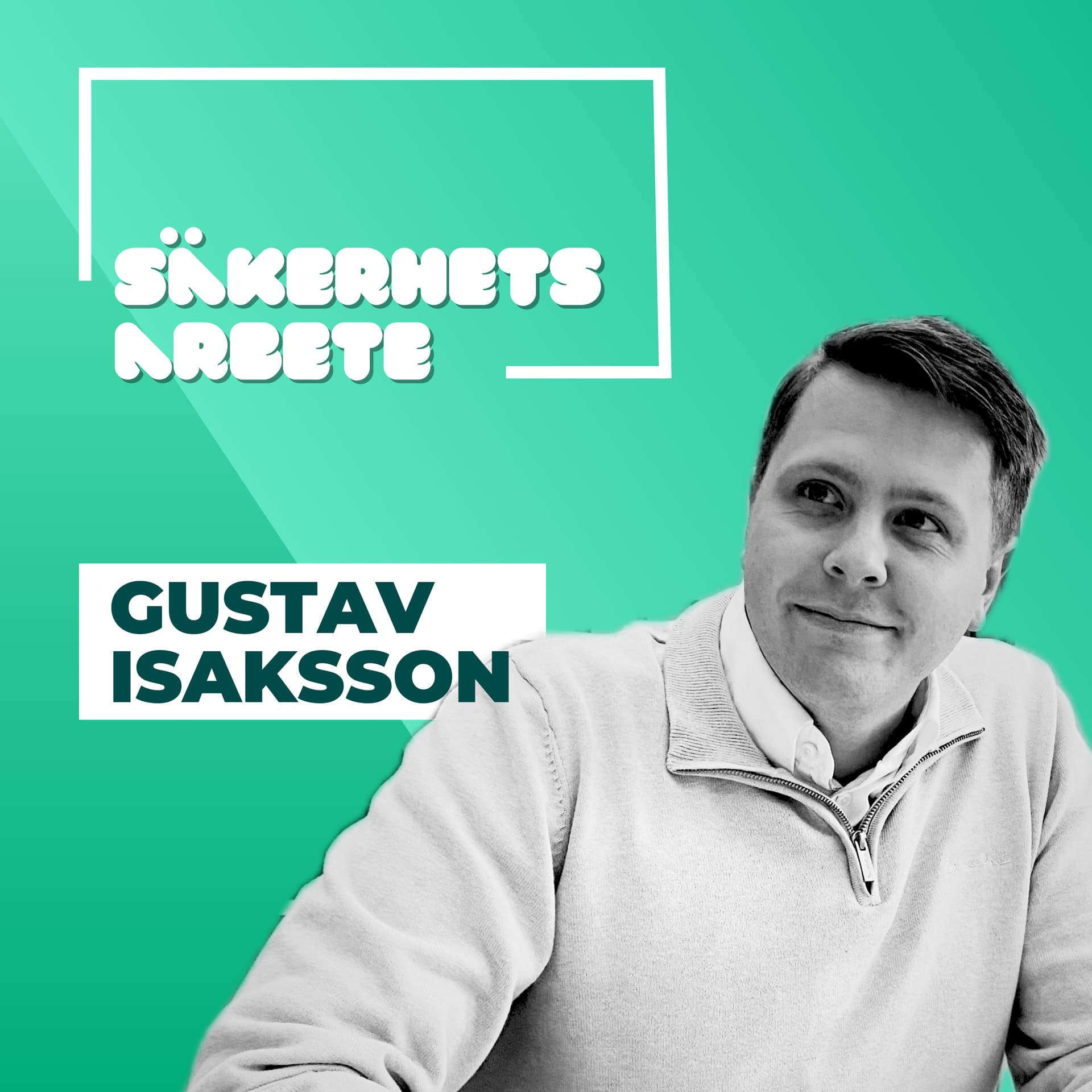 Säkerhetsarbete med Gustav - Podcasts
