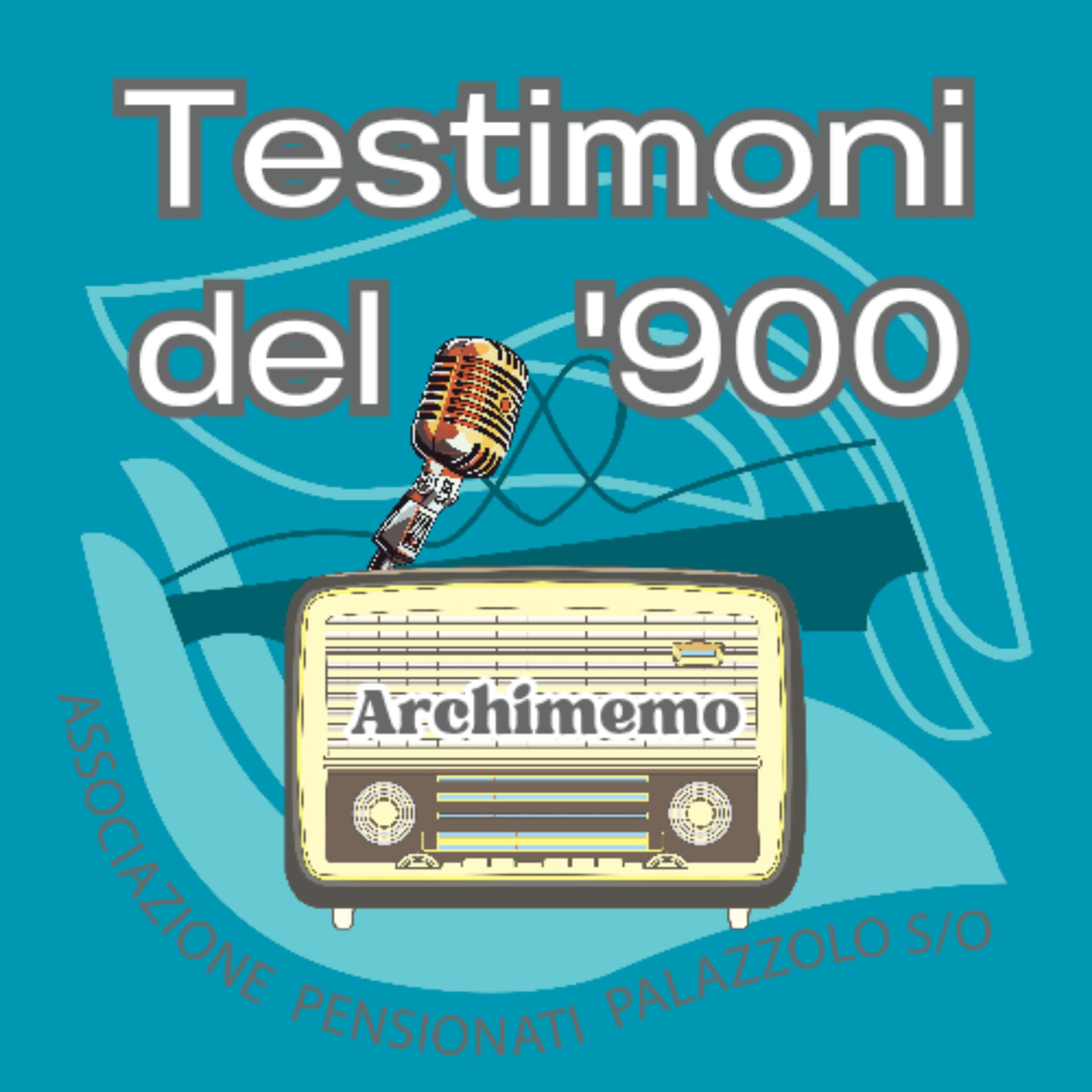TESTIMONI DEL '900 - Podcasts