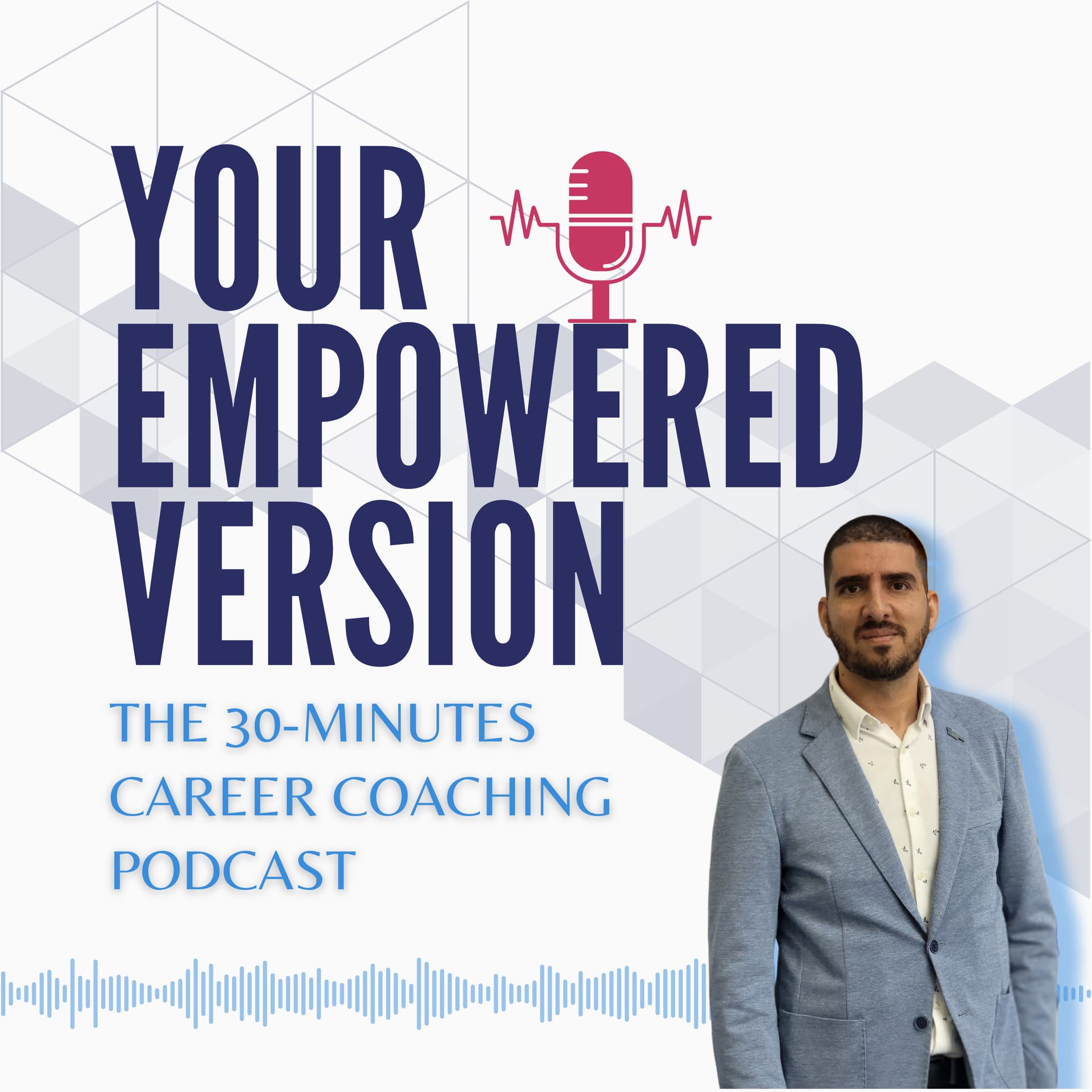 "Your Empowered Version" - Podcasts