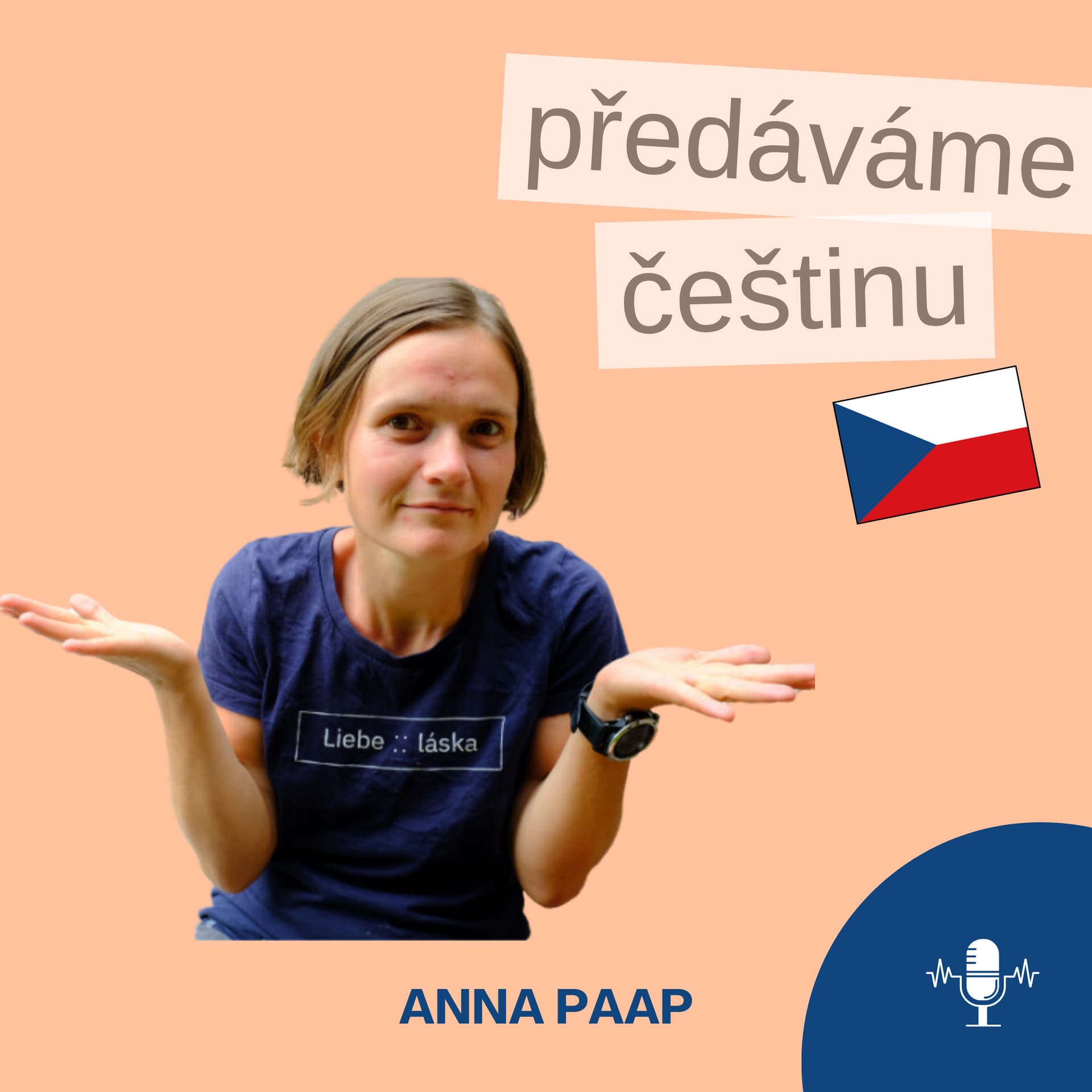 Předáváme češtinu - Podcasts