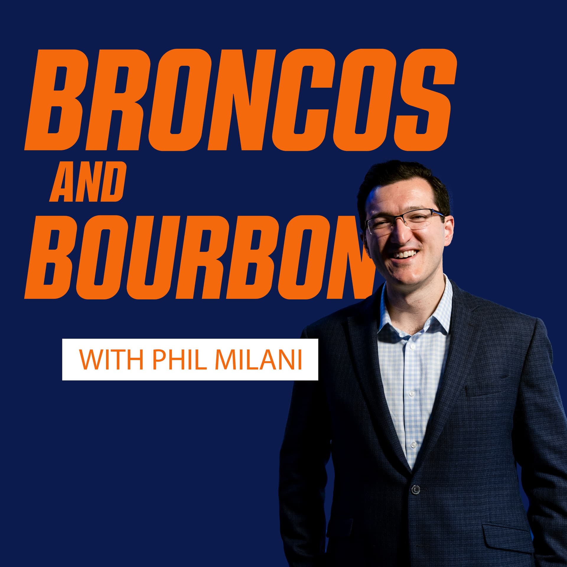 Broncos and Bourbon - Podcasts