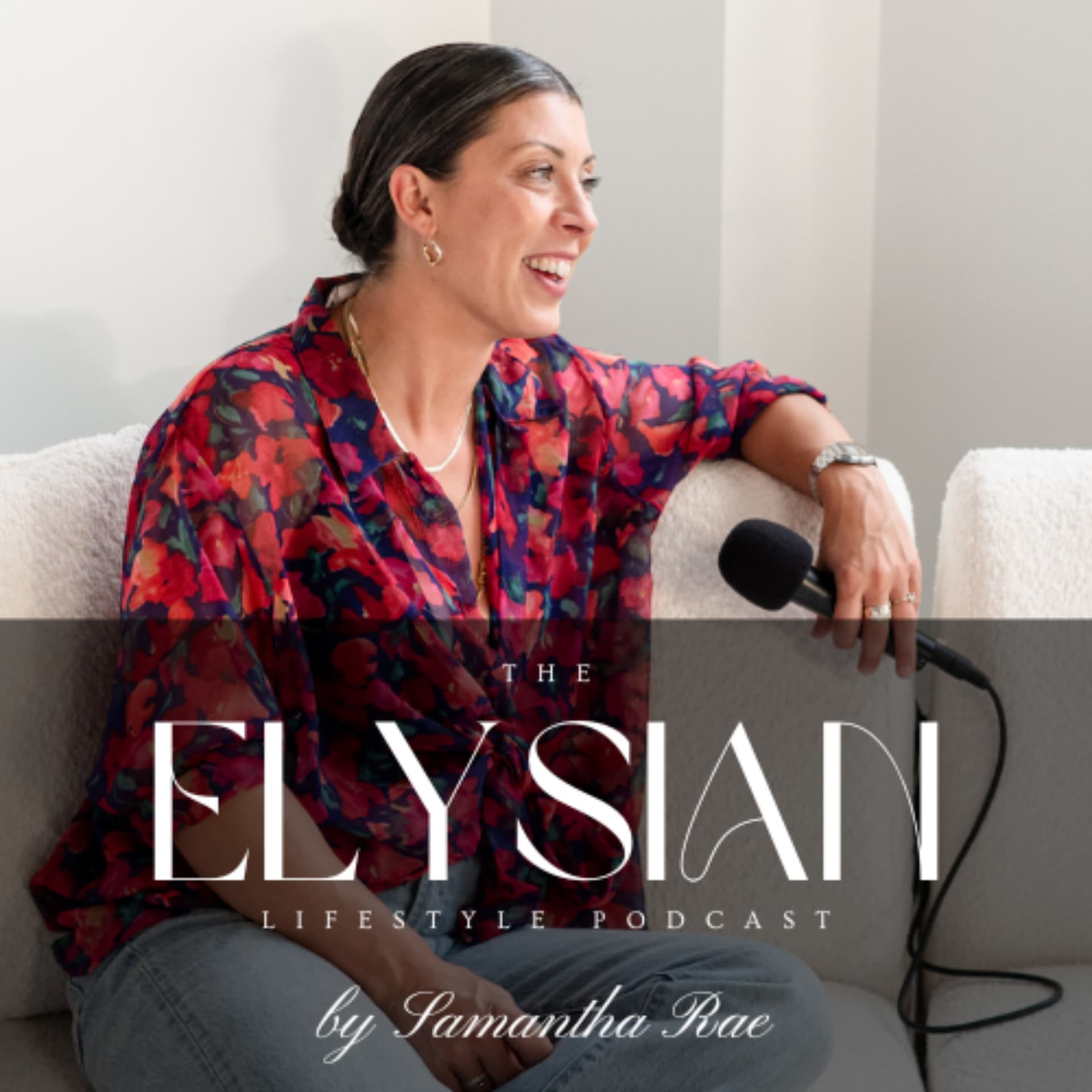 The Elysian Lifestyle by Samantha Rae