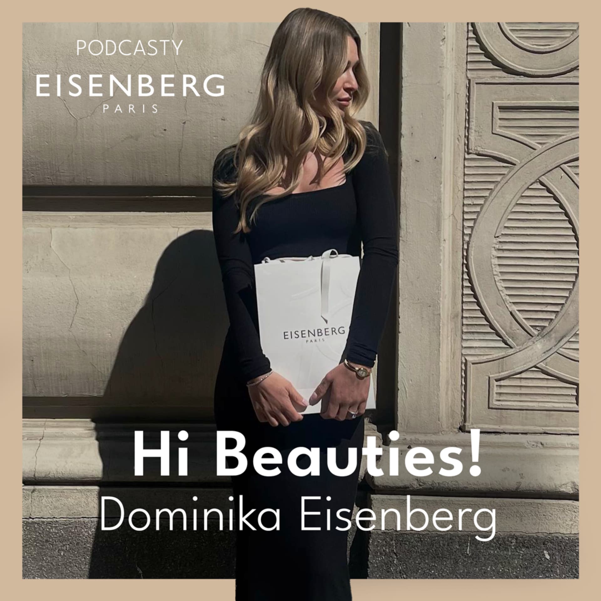 Hi Beauties! Dominika Eisenberg - Podcasts