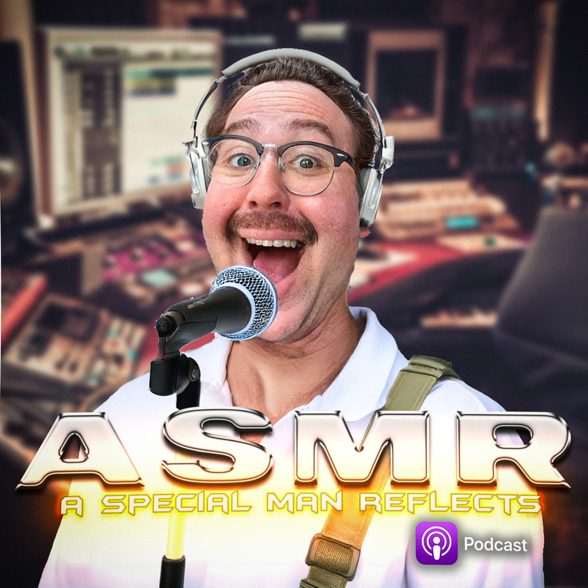 ASMR: A Special Man Reflects - Podcasts