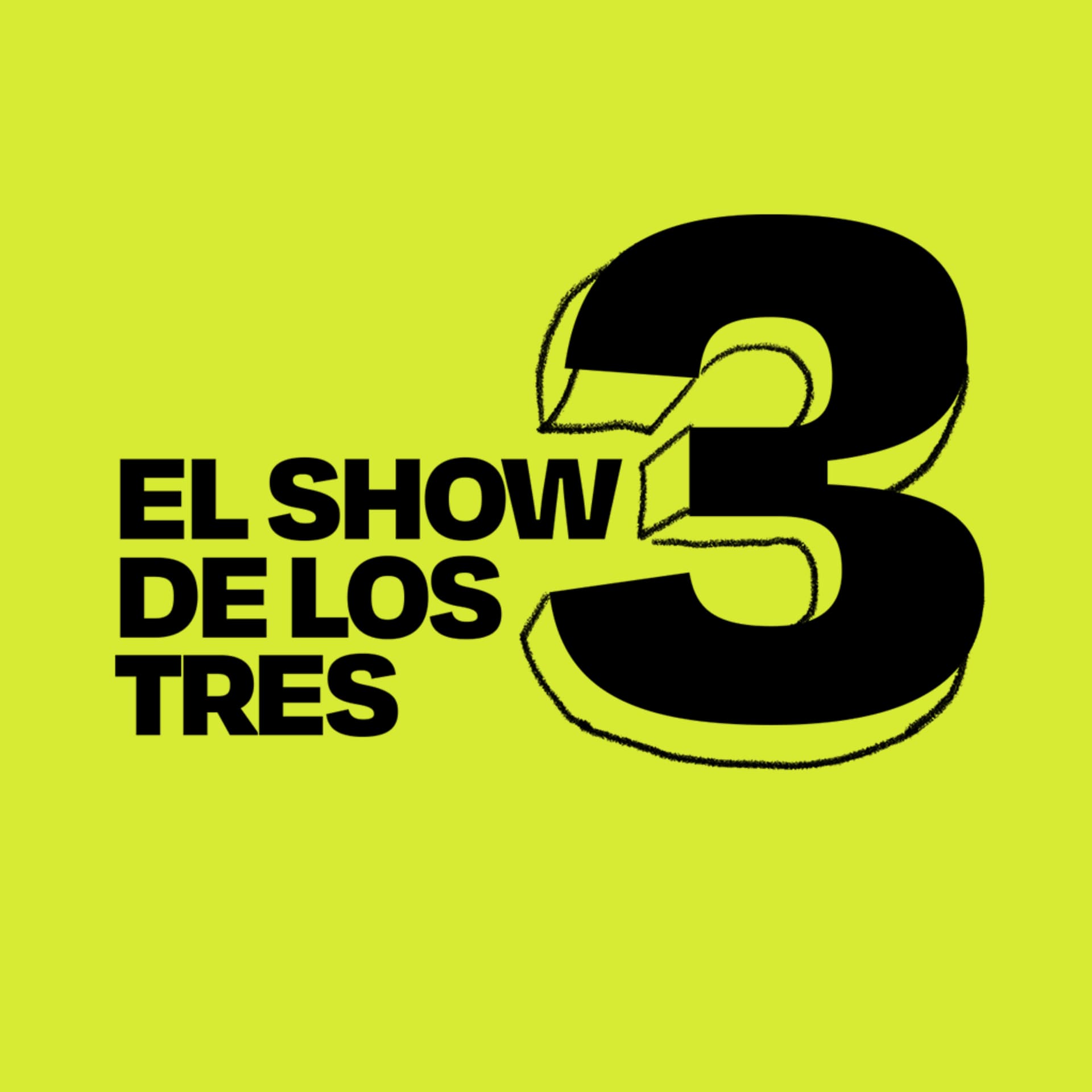 El Show de los Tres Podcast - Podcasts