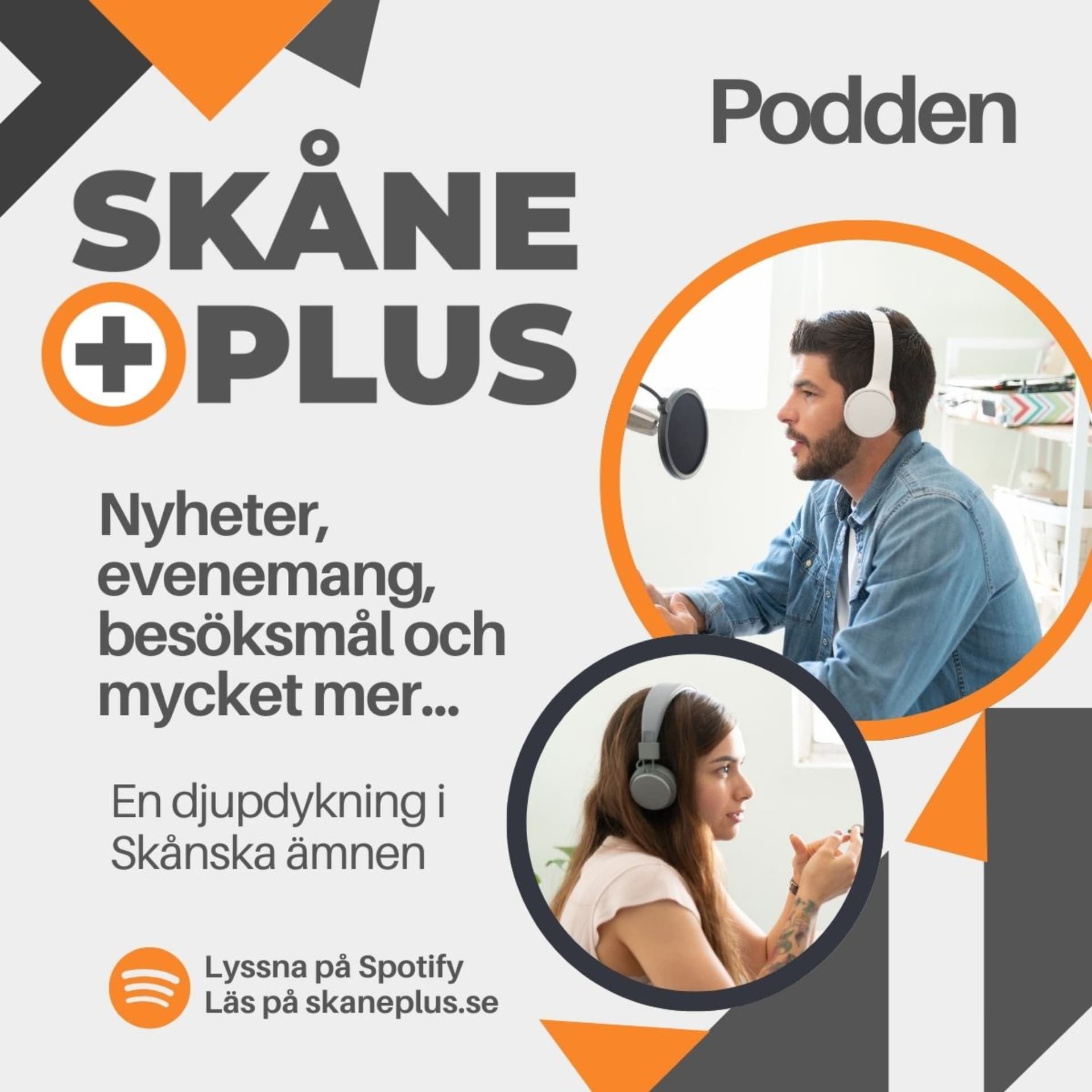 Skåne Plus med nyheter, evenemang och besöksmål plus mycket mer... - Podcasts