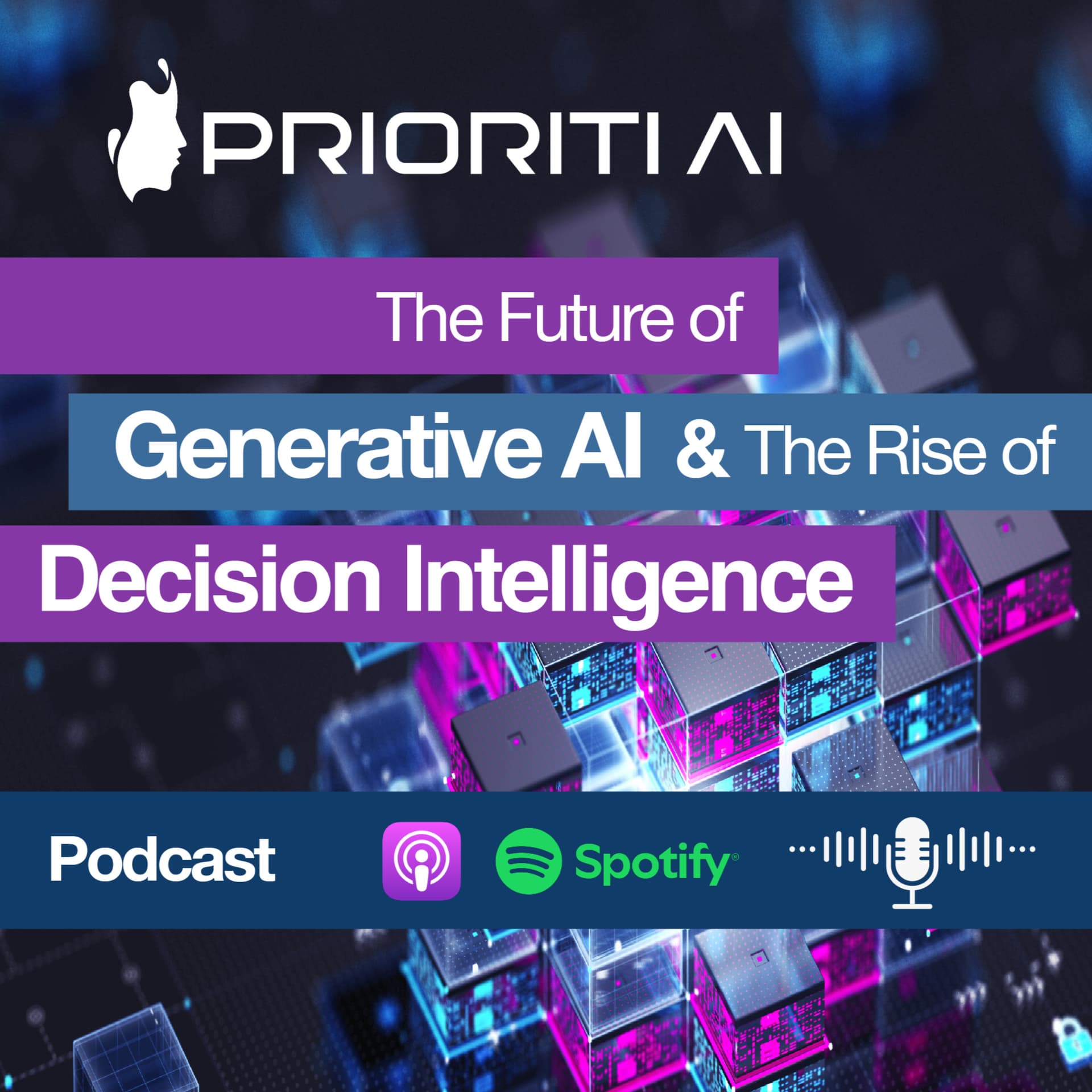 The Future of Generative AI and The Rise of Decision Intelligence - Podcasts