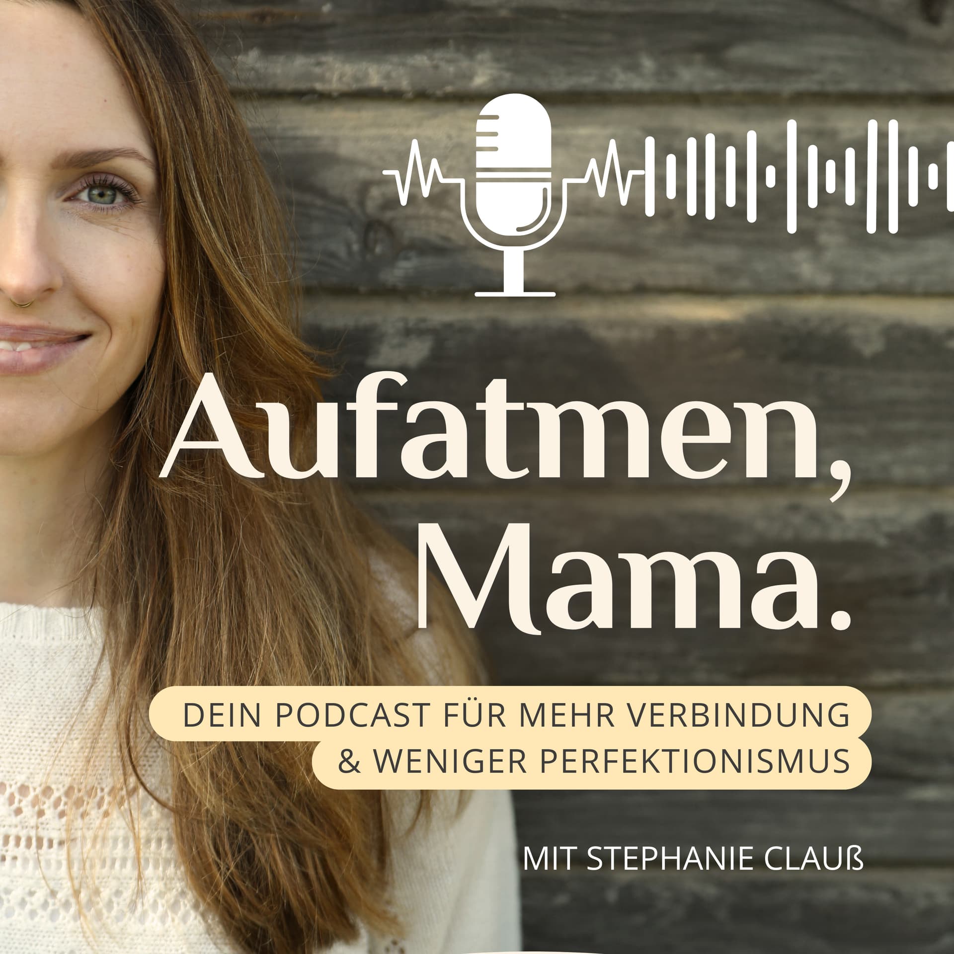 Aufatmen, Mama. - Podcasts