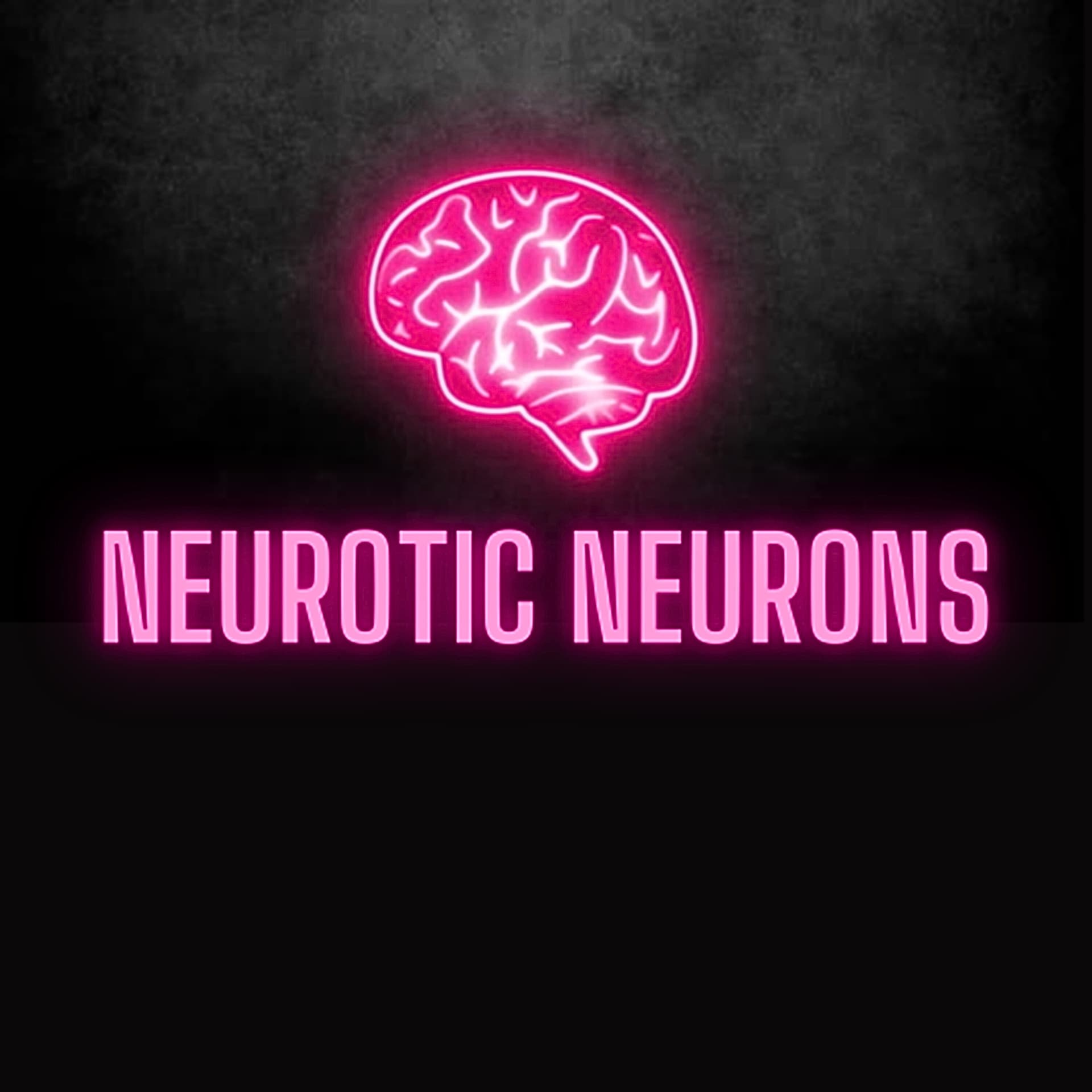 NEUROTIC NEURONS - Podcasts