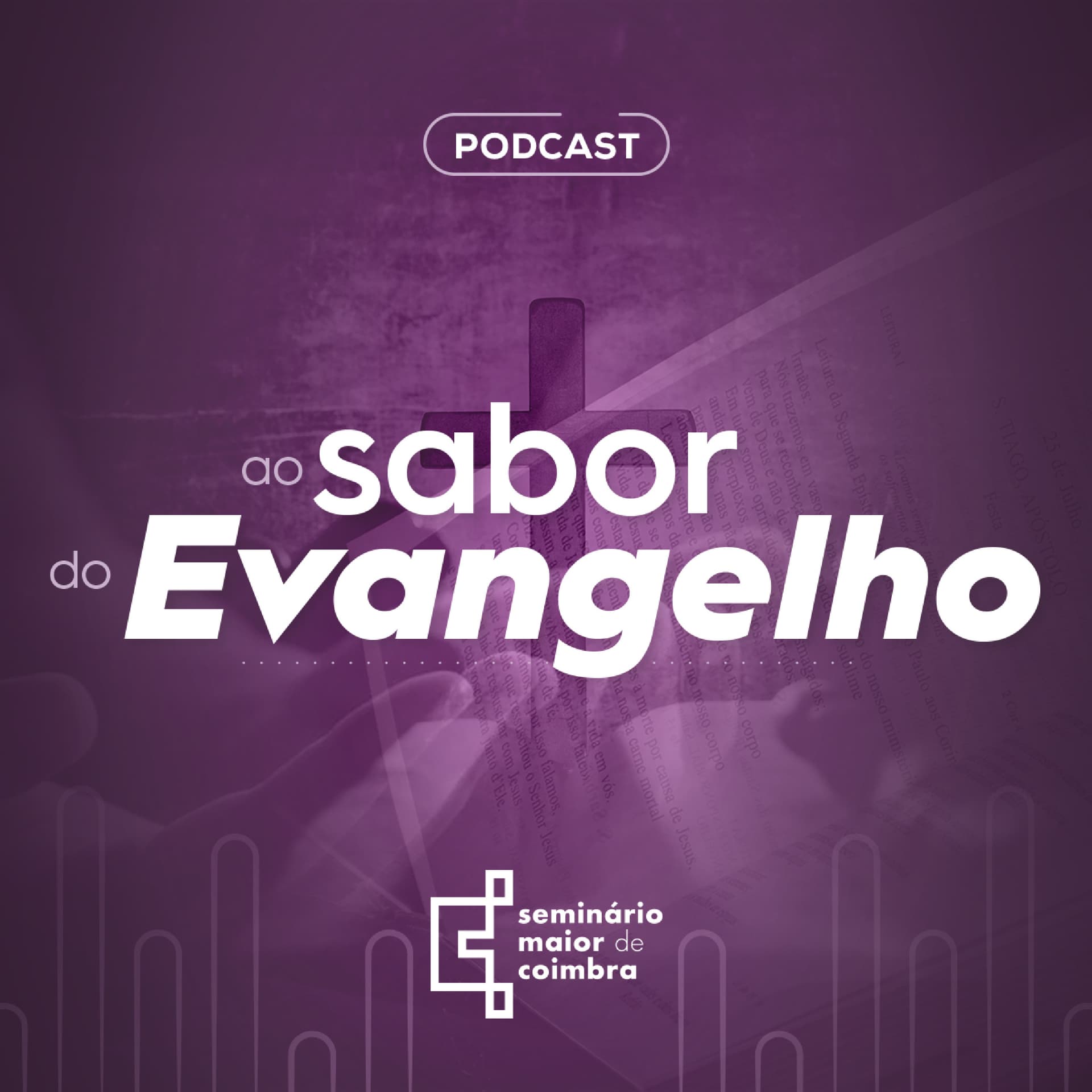 Ao sabor do Evangelho - Podcasts