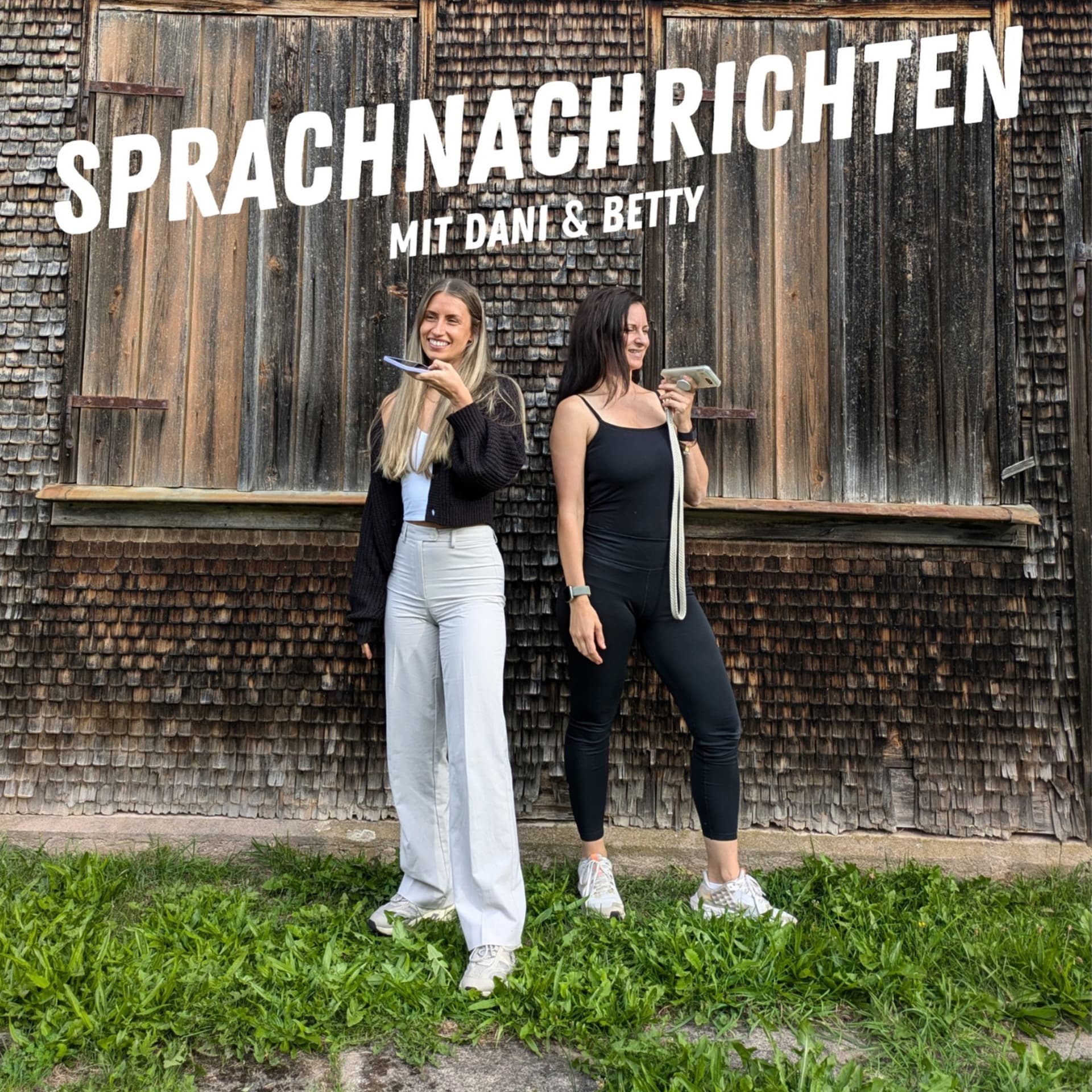 Sprachnachrichten mit Dani und Betty - Podcasts