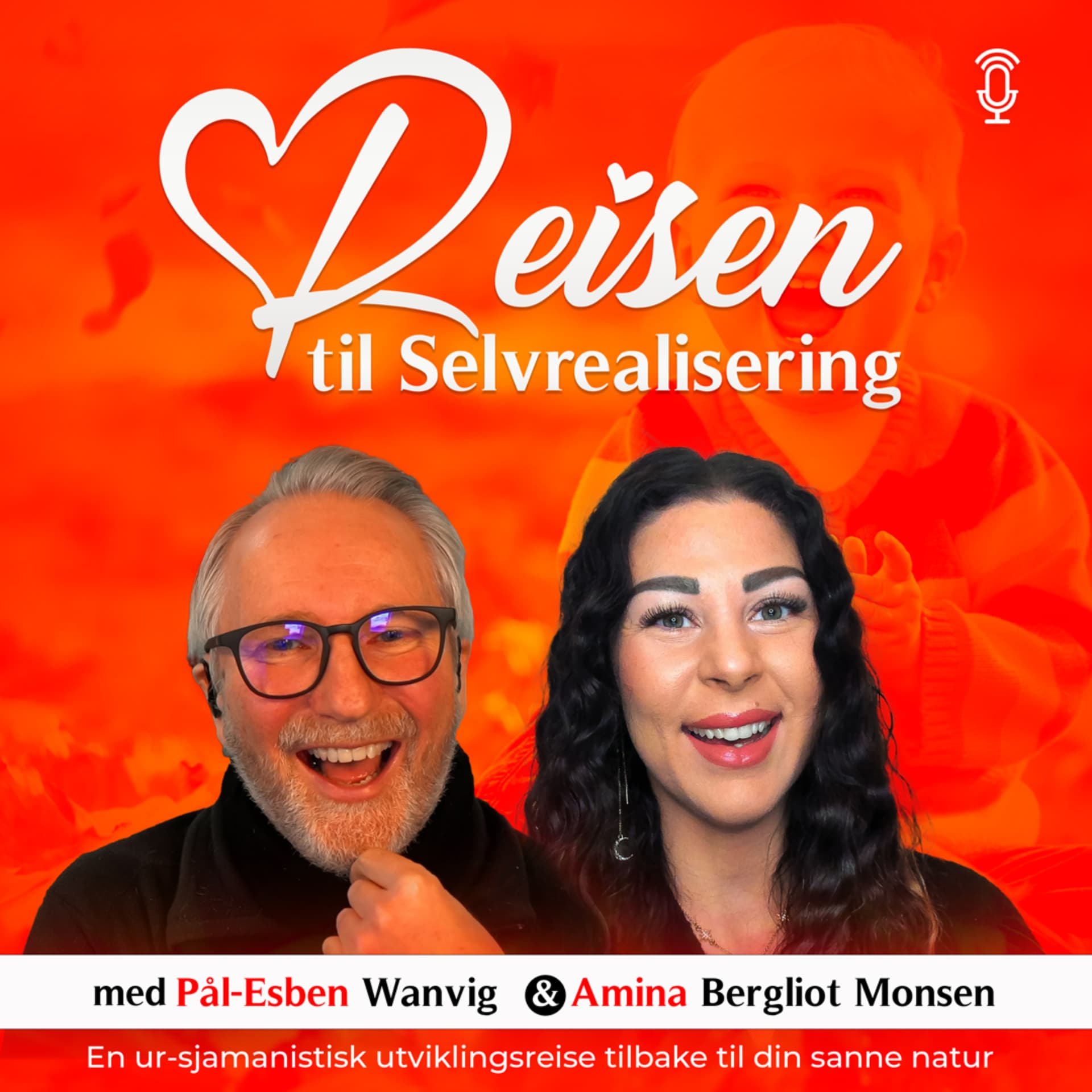 Reisen til selvrealisering: En ur-sjamanistisk utviklingsreise tilbake til din sanne natur - Podcasts