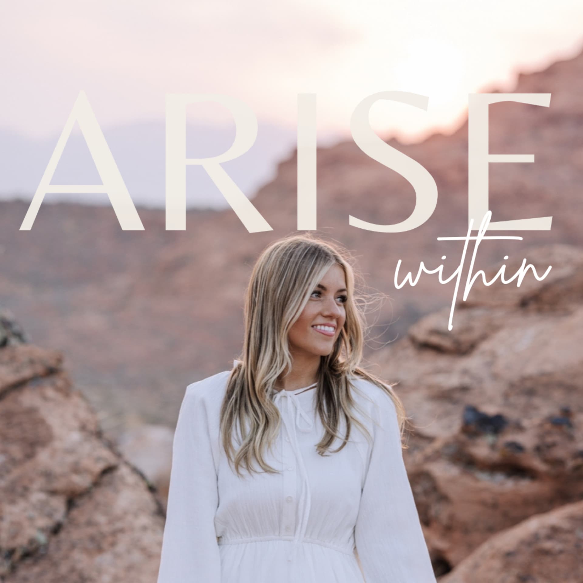 Arise Within - Podcasts