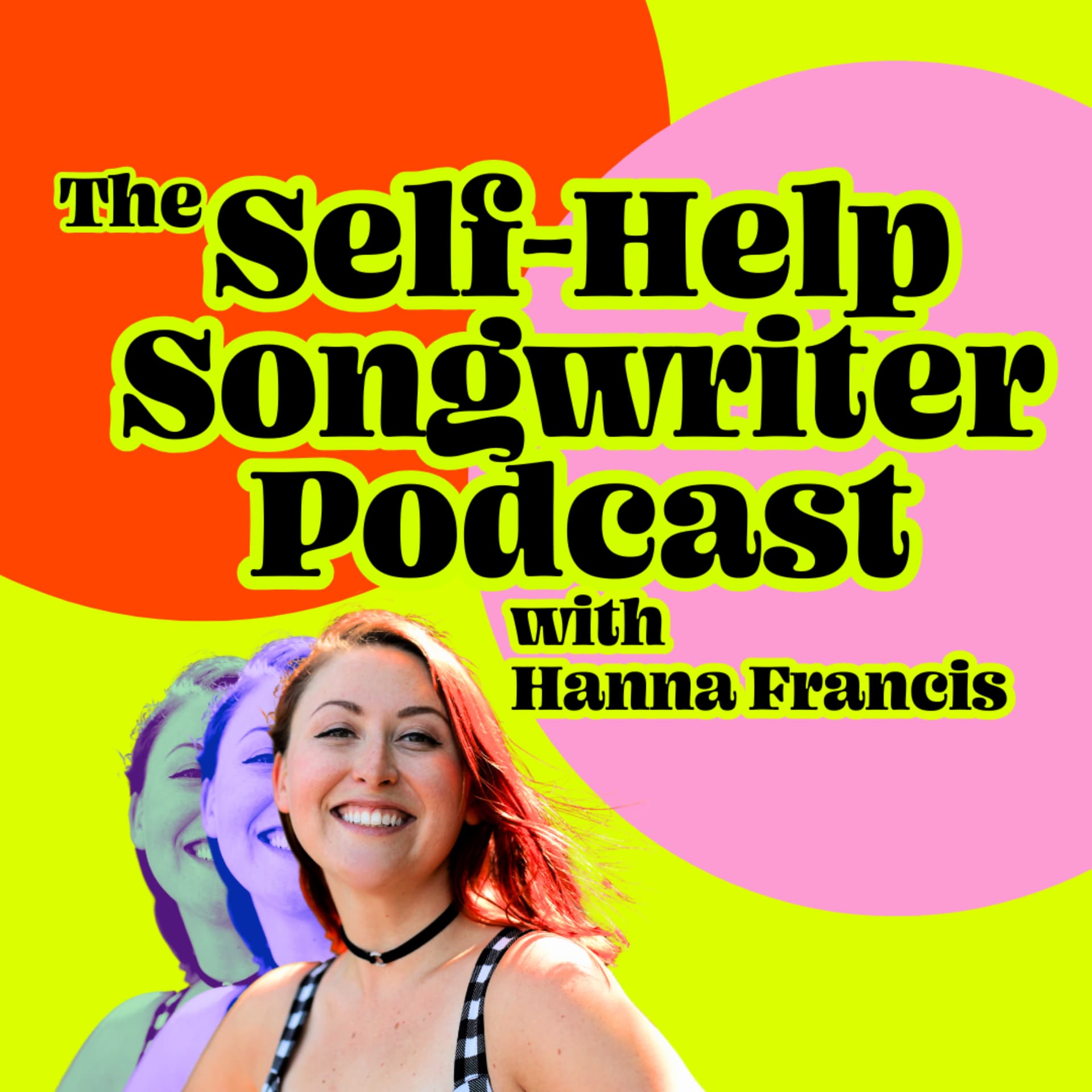Self-Help Songwriter Podcast - Podcasts