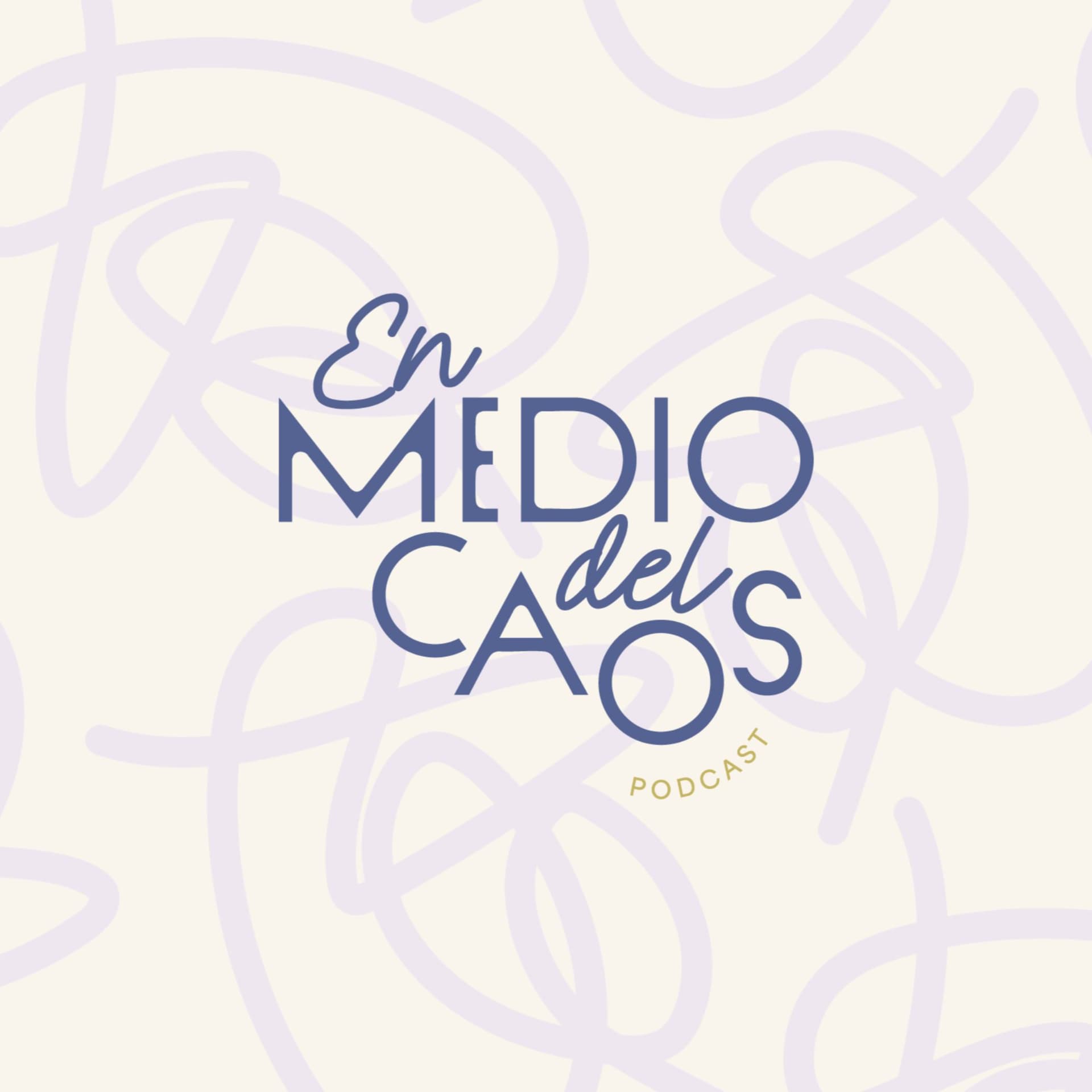 En Medio del Caos - Podcasts