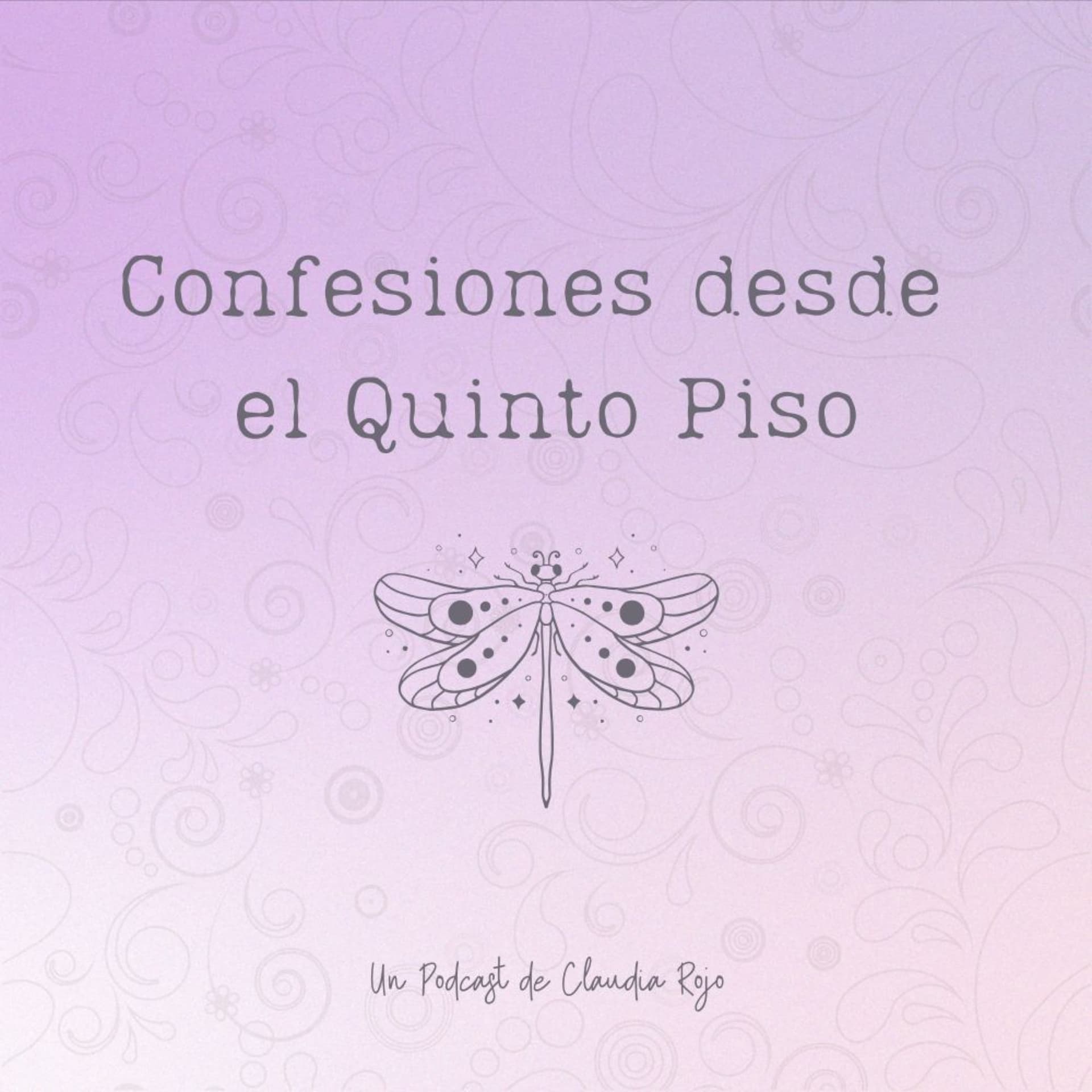 Confesiones desde el Quinto Piso - Podcasts
