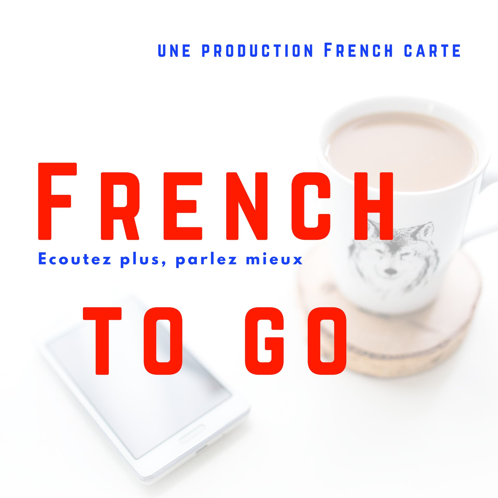 French To Go - Podcasts