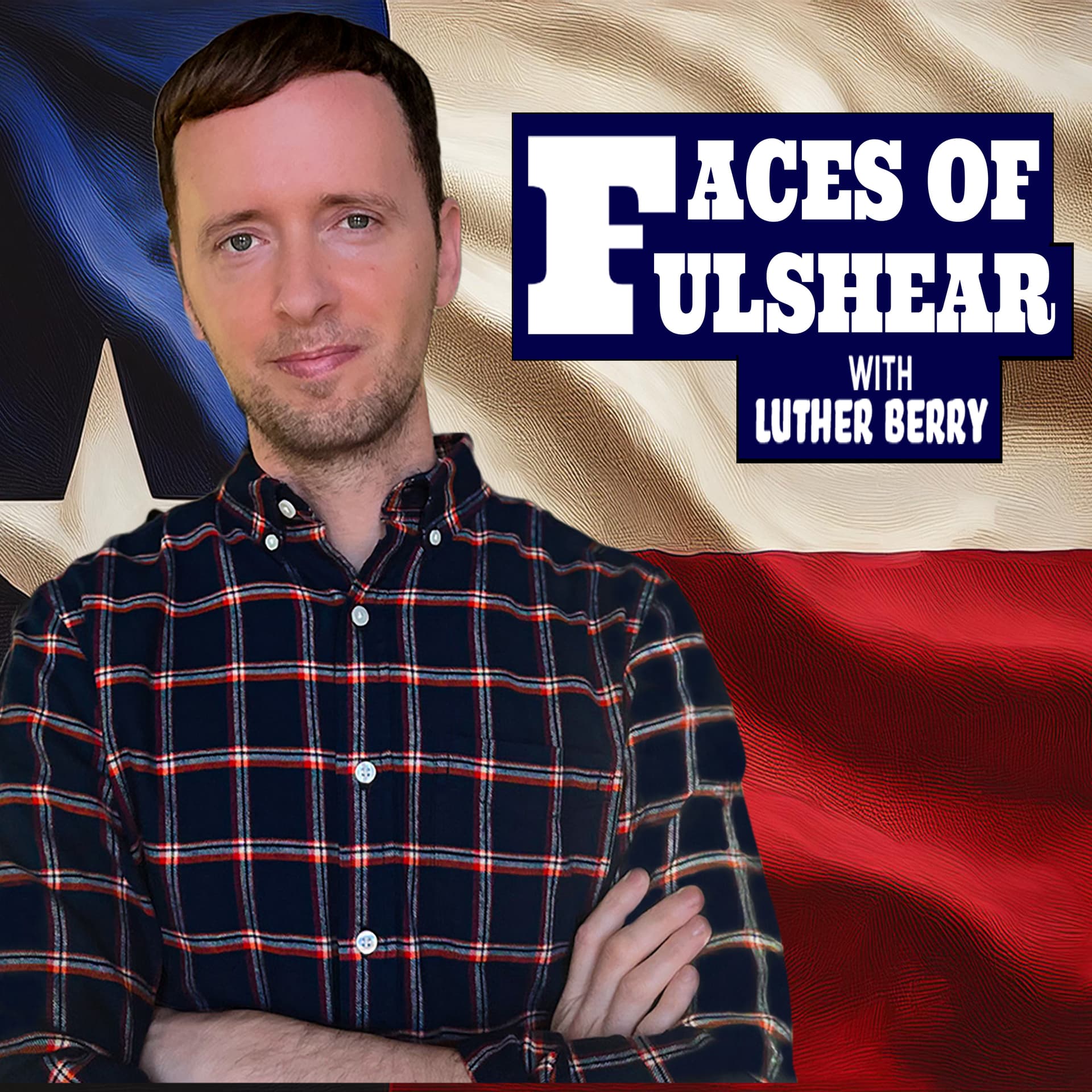 Faces of Fulshear - Podcasts