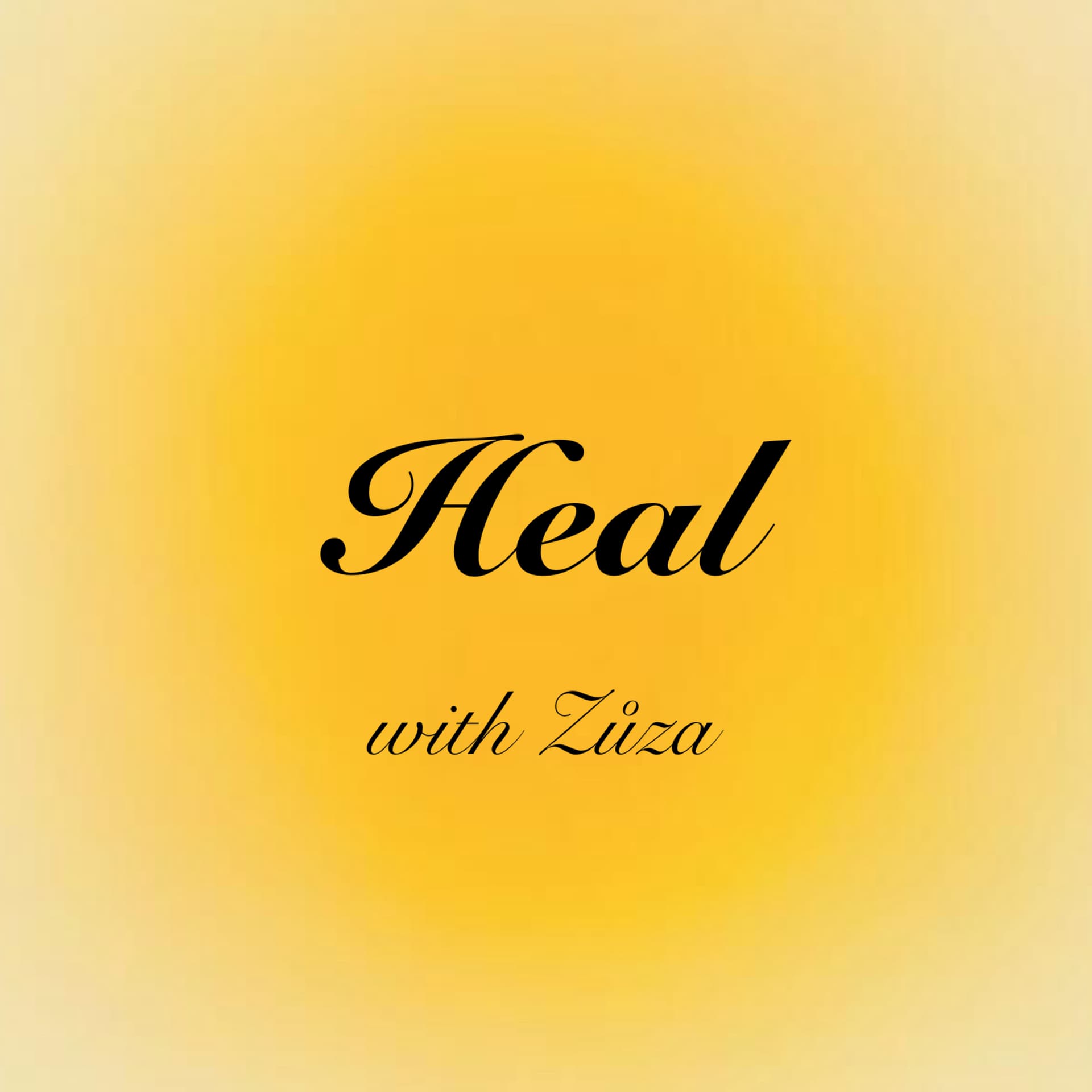 Heal with Zůza - Podcasts