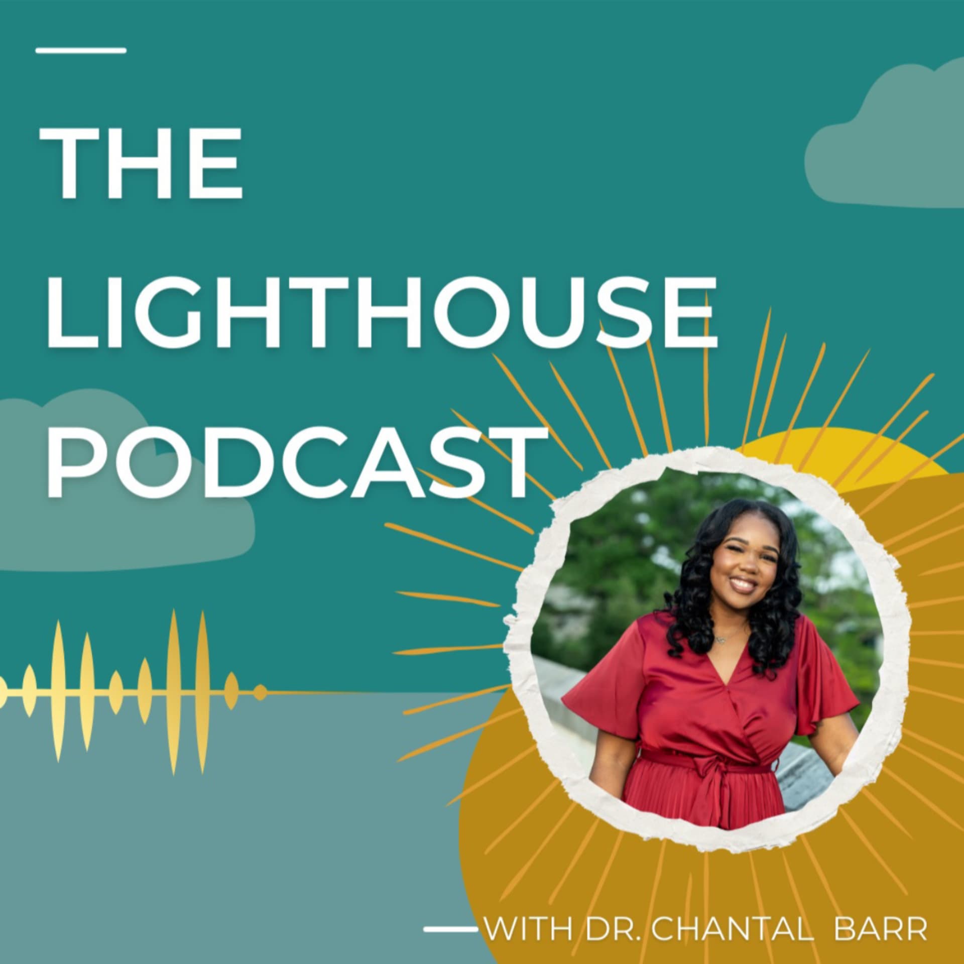 The Lighthouse Podcast with Dr. Chantal Barr - Podcasts