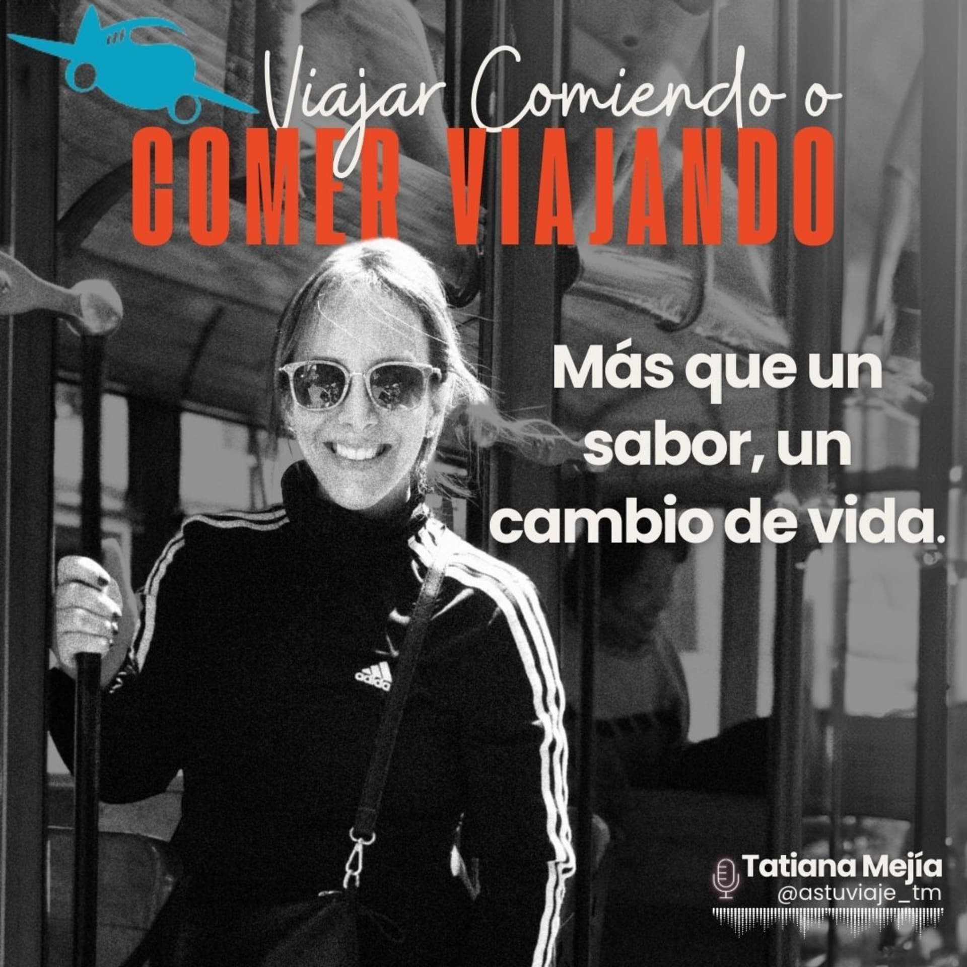 Viajar comiendo o comer viajando - Podcasts