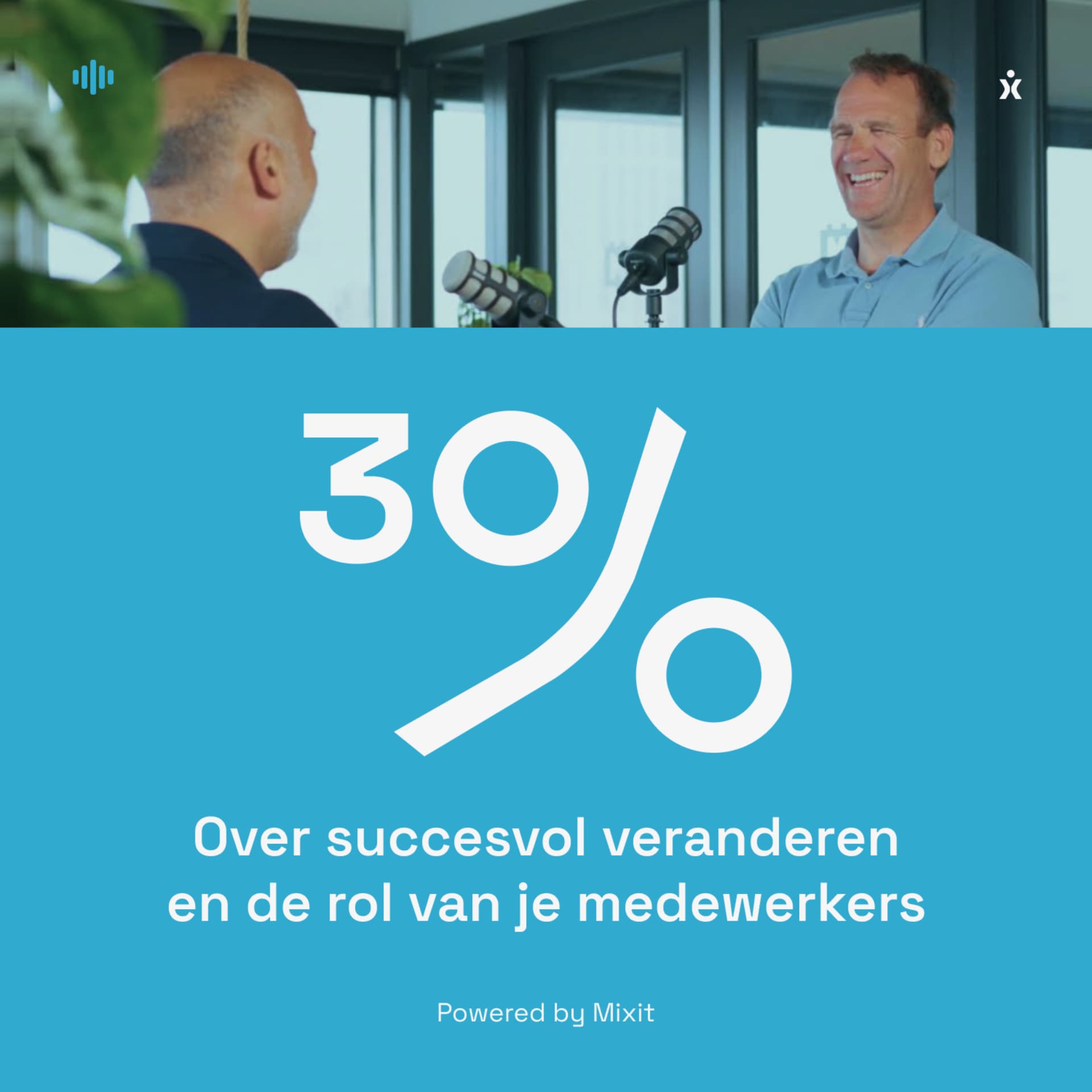 De 30% Club | meer succes in digitale change - Podcasts
