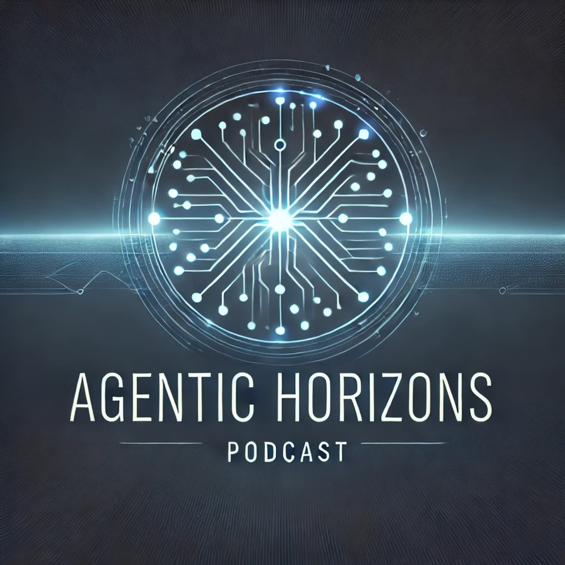 Agentic Horizons - Podcasts