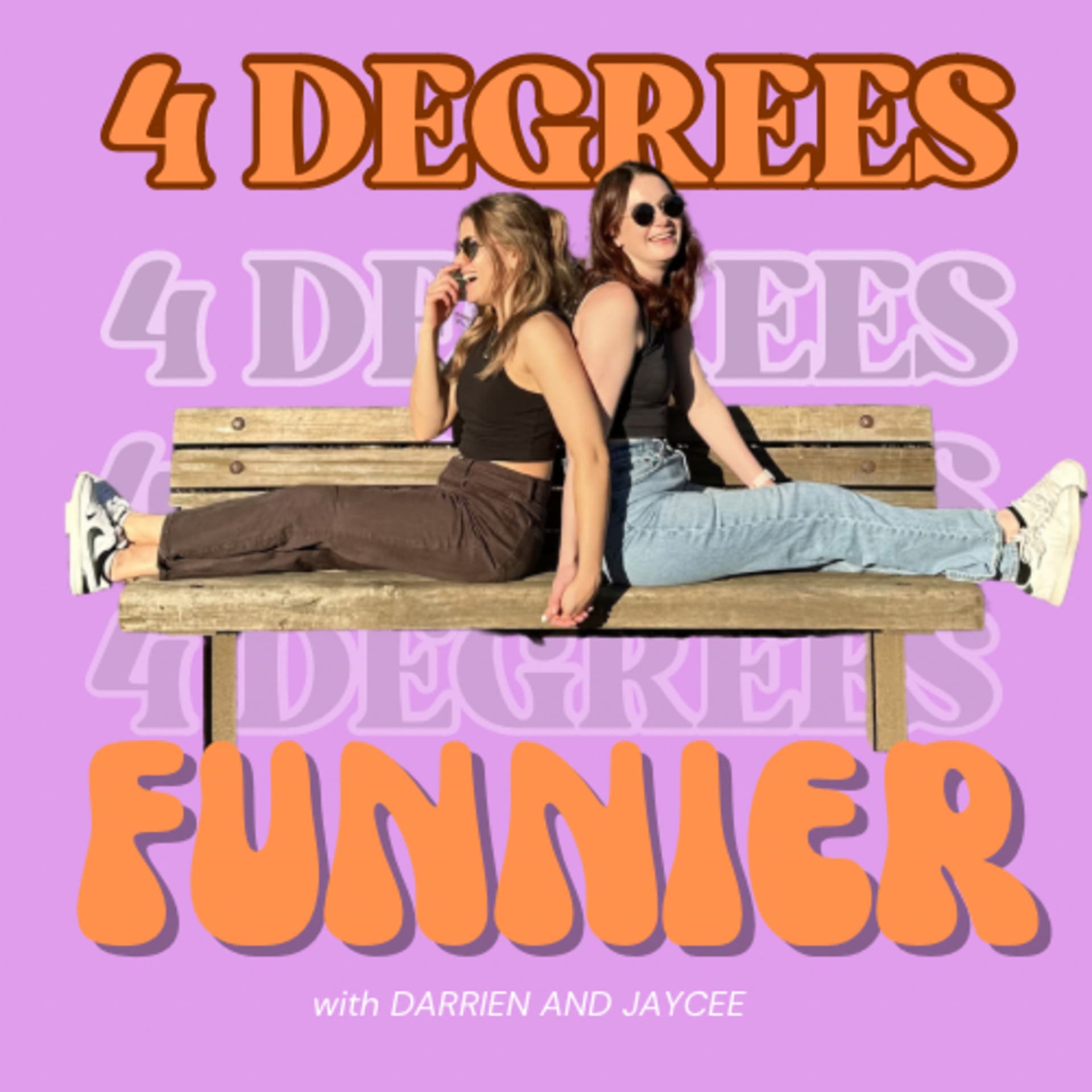 Four Degrees Funnier - Podcasts