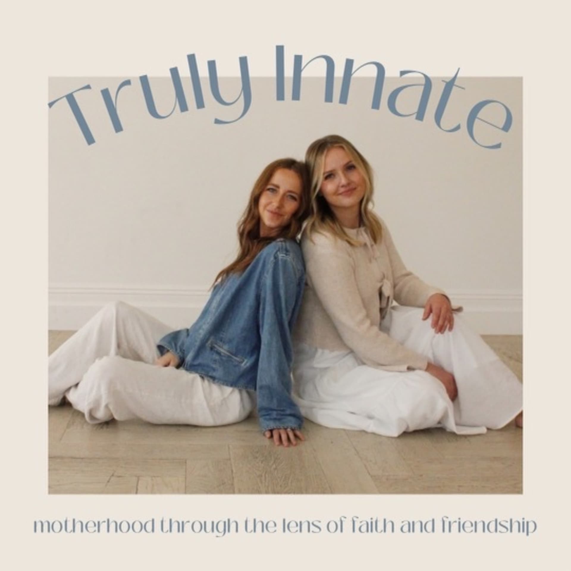 Truly Innate - Podcasts