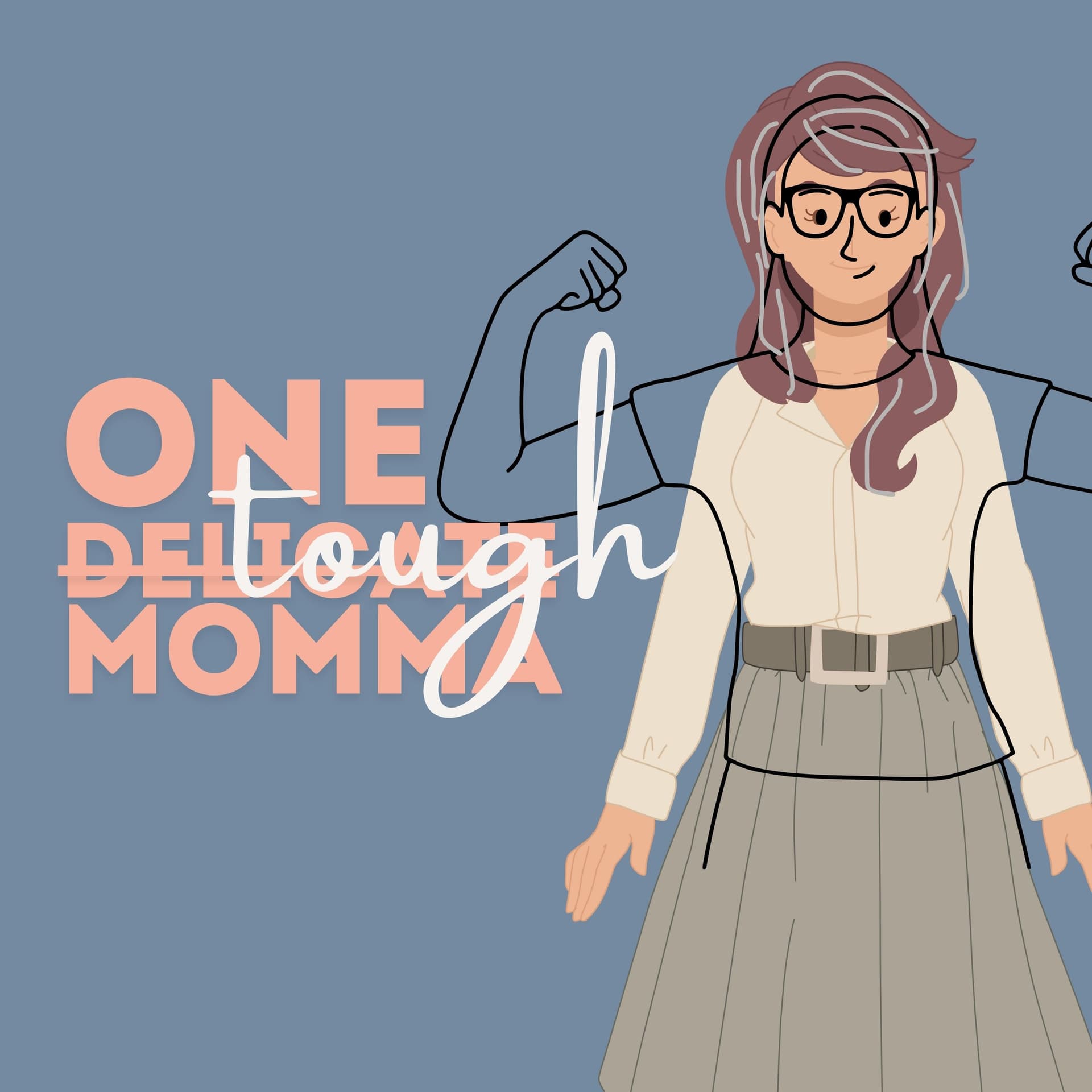 One Tough Momma - Podcasts