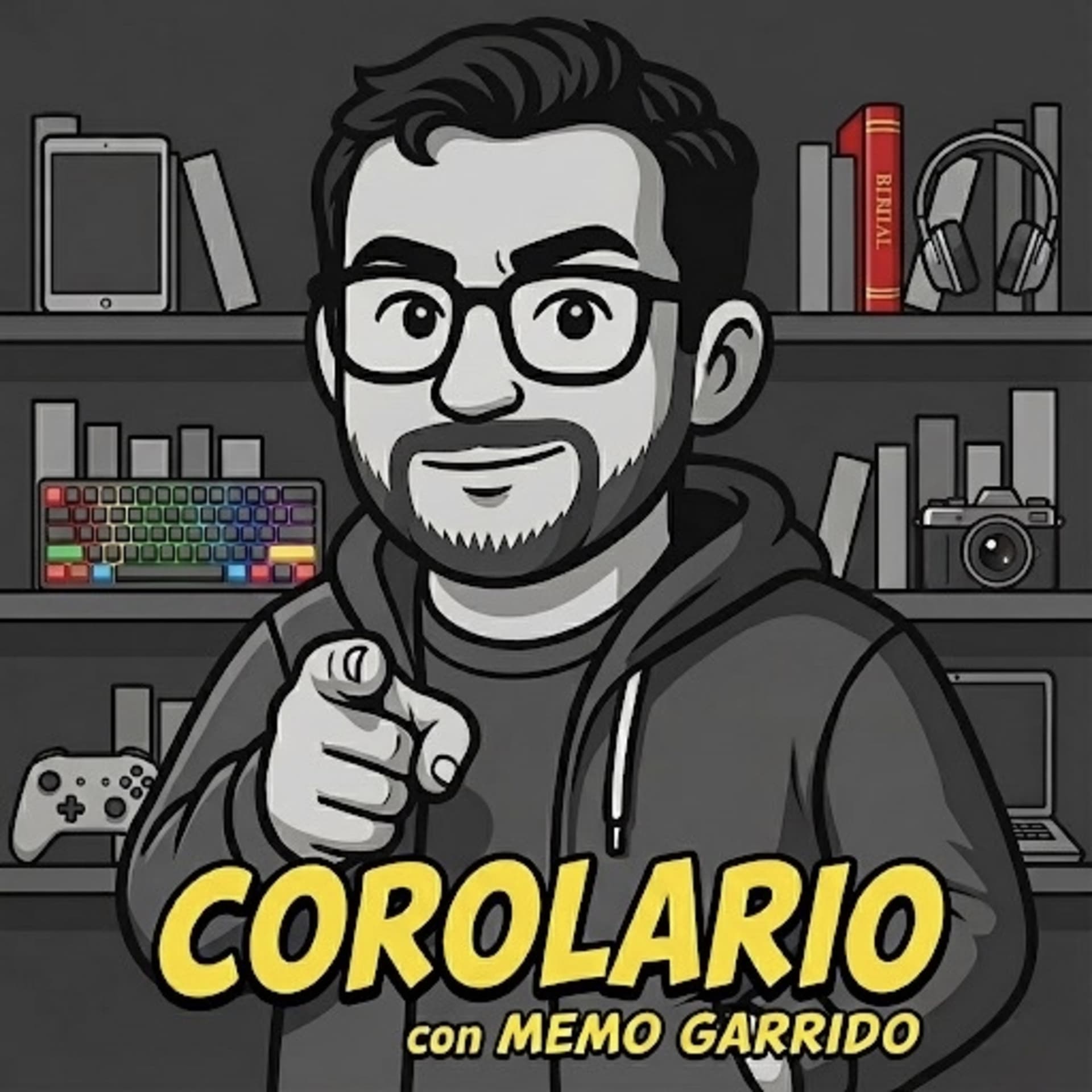 Corolario con Memo Garrido - Podcasts