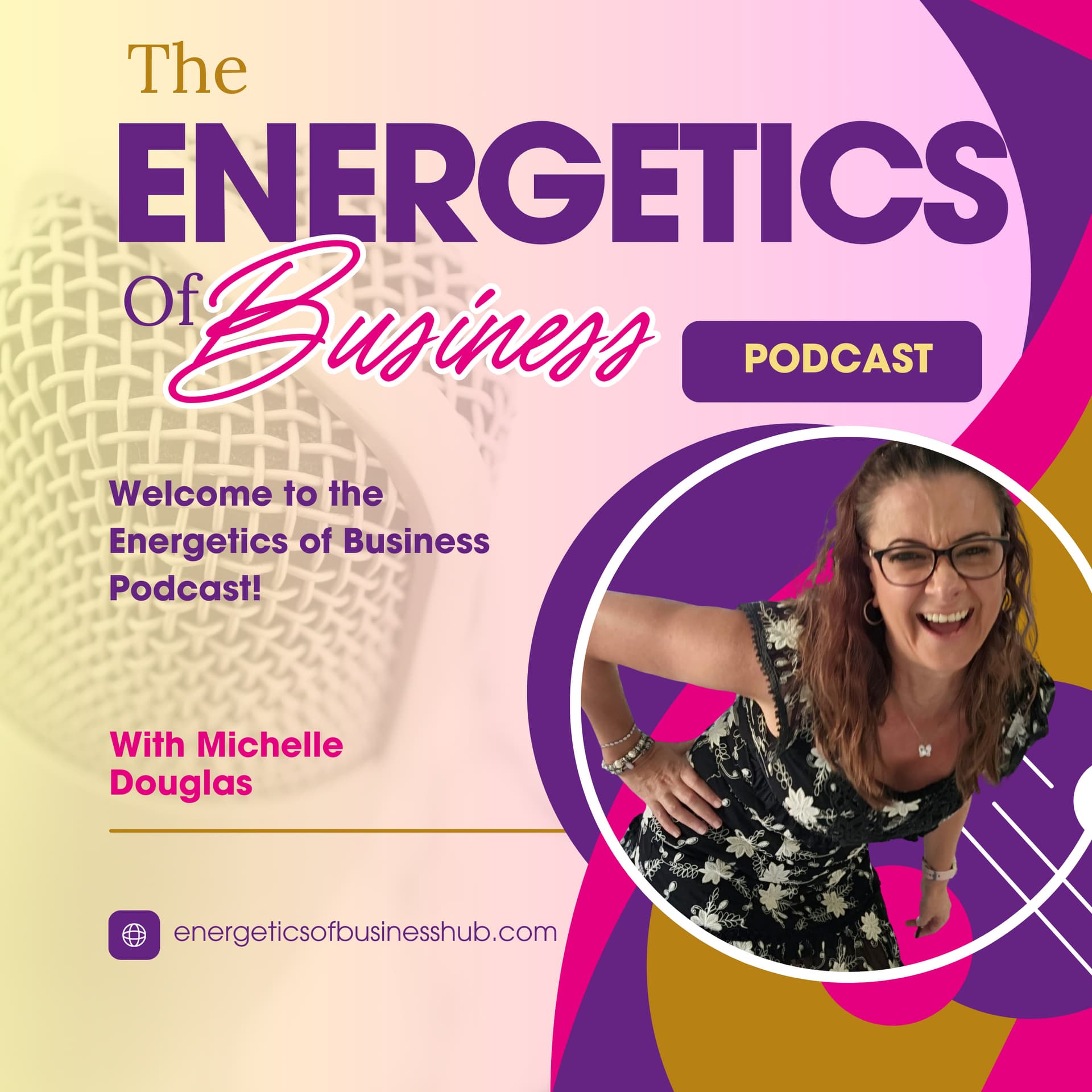 Energetics of Business - Podcasts