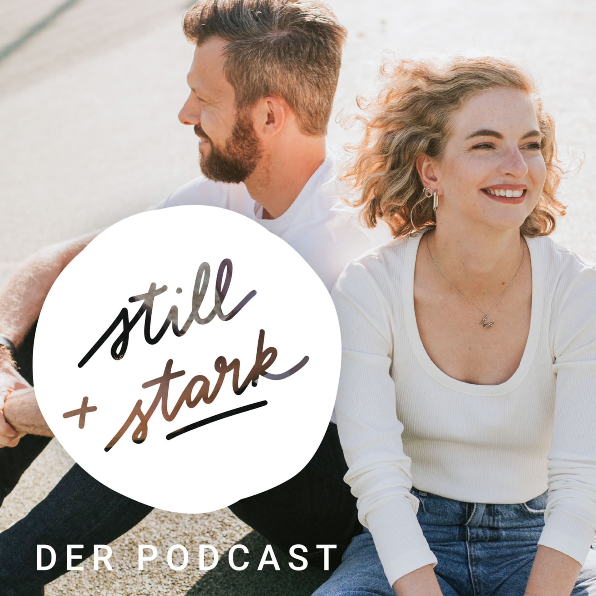 Still & Stark | Erfolg muss nicht laut sein - Podcasts