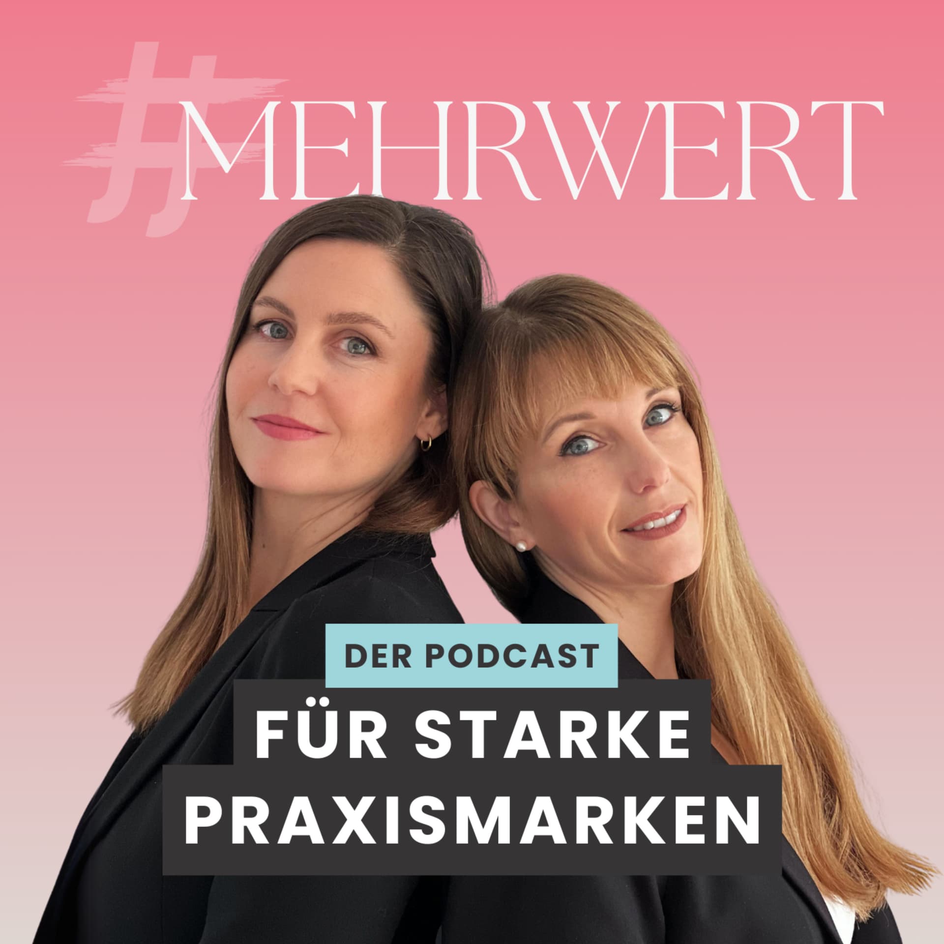 #MEHRwert - der Podcast für starke Praxismarken - Podcasts