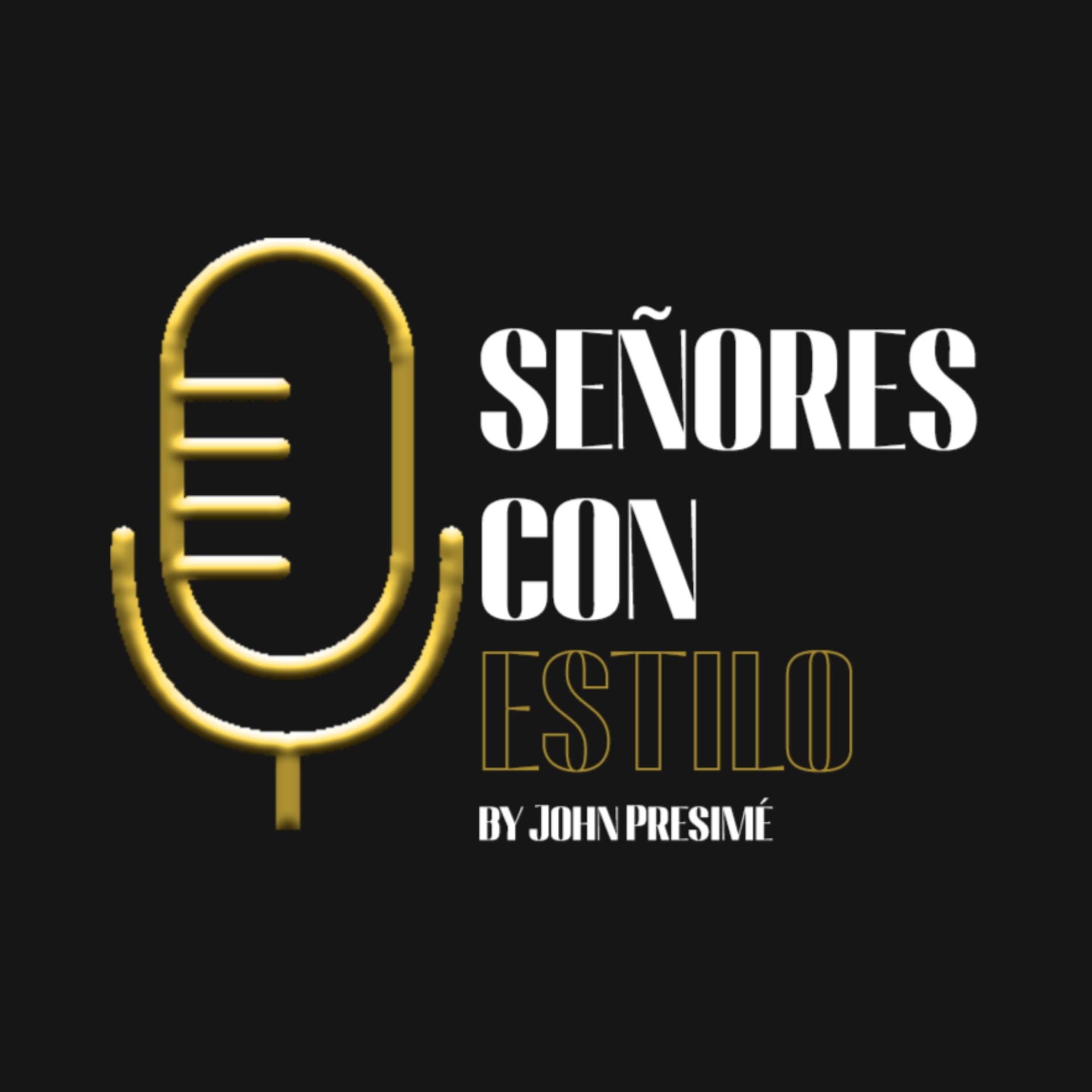 Señores con Estilo - Podcasts