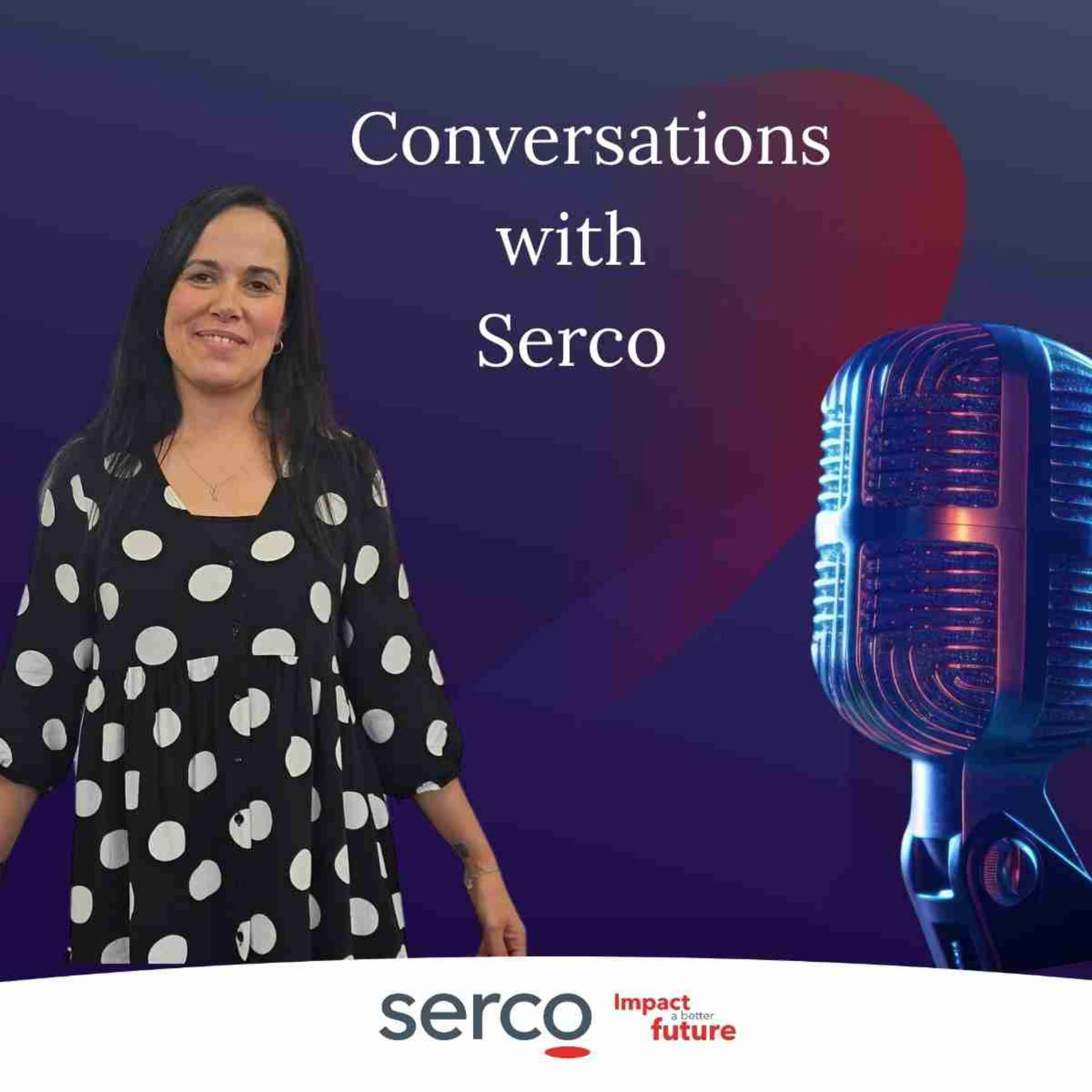Conversations with Serco - Podcasts