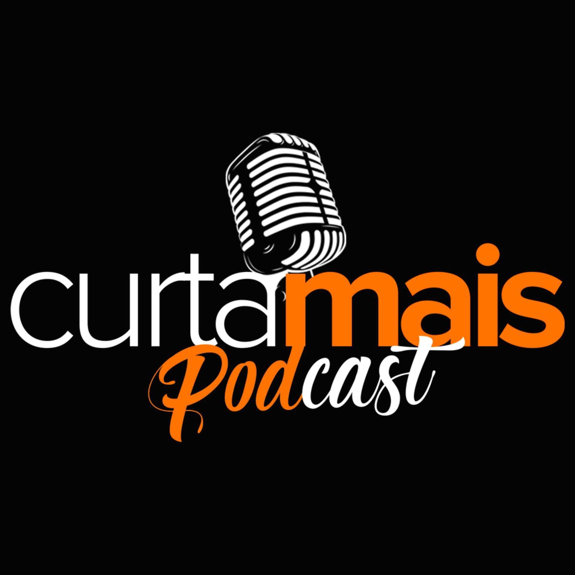 Curta Mais Podcast - Podcasts