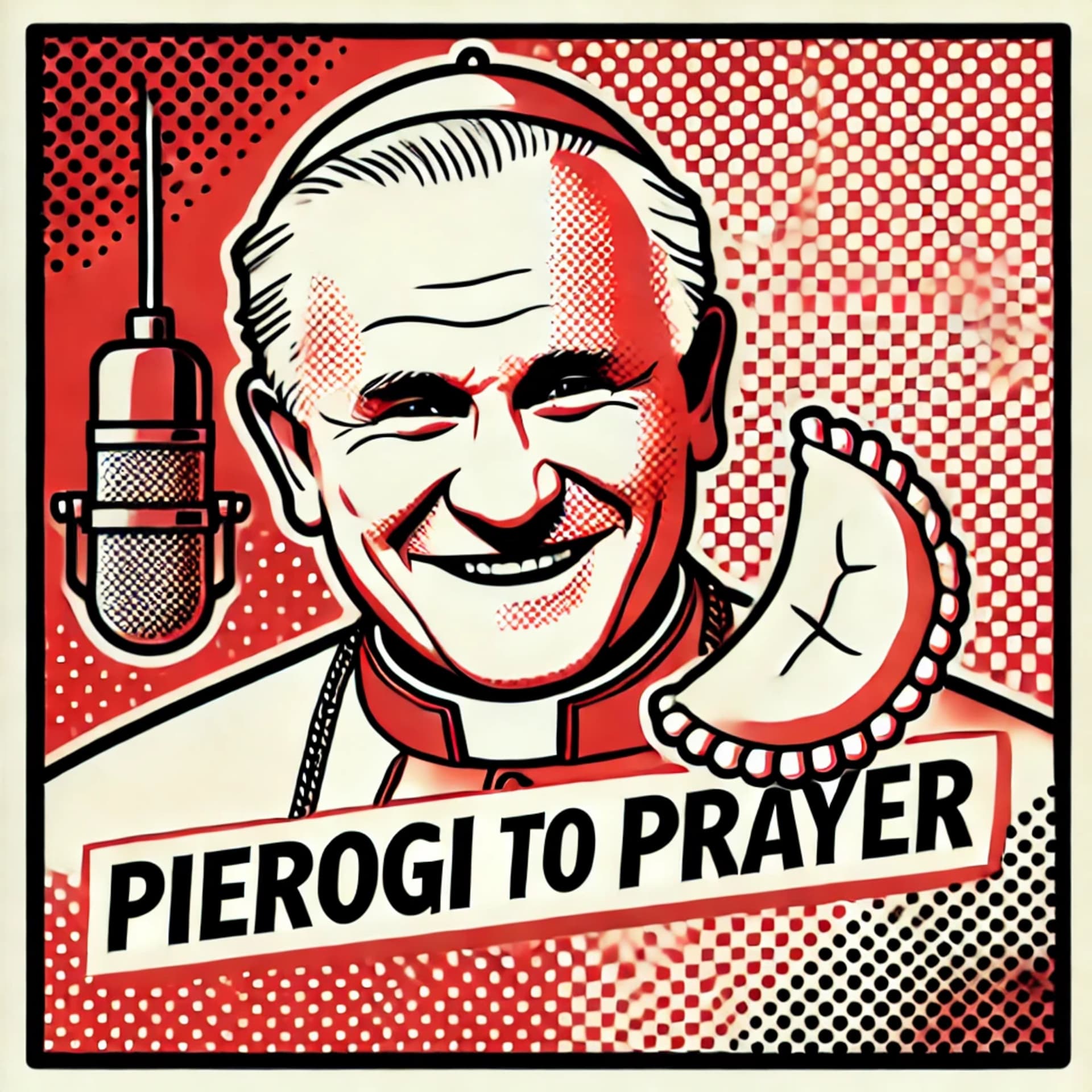 Pierogi to Prayer - Podcasts