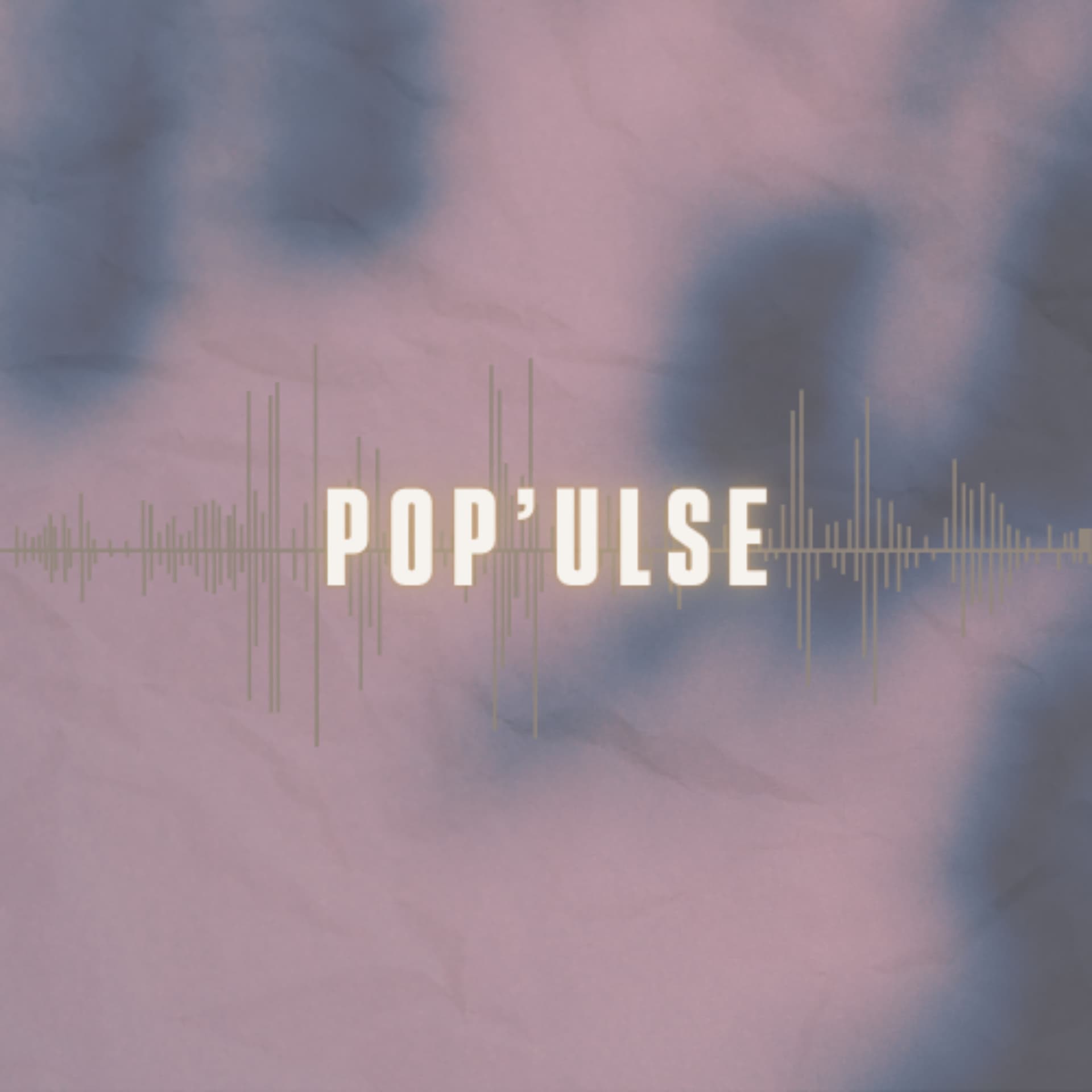 Pop'ulse - Podcasts