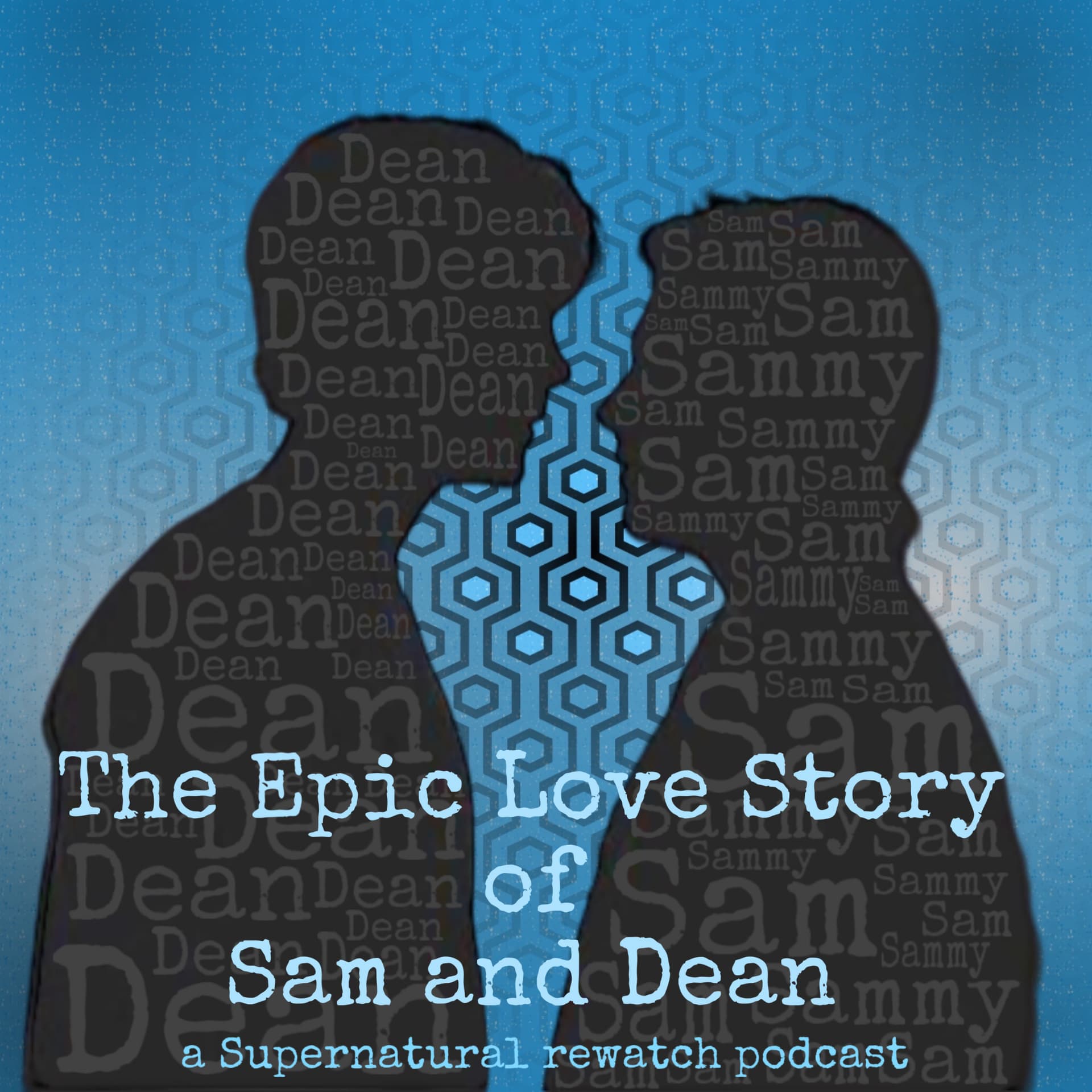 The Epic Love Story of Sam and Dean - Podcasts