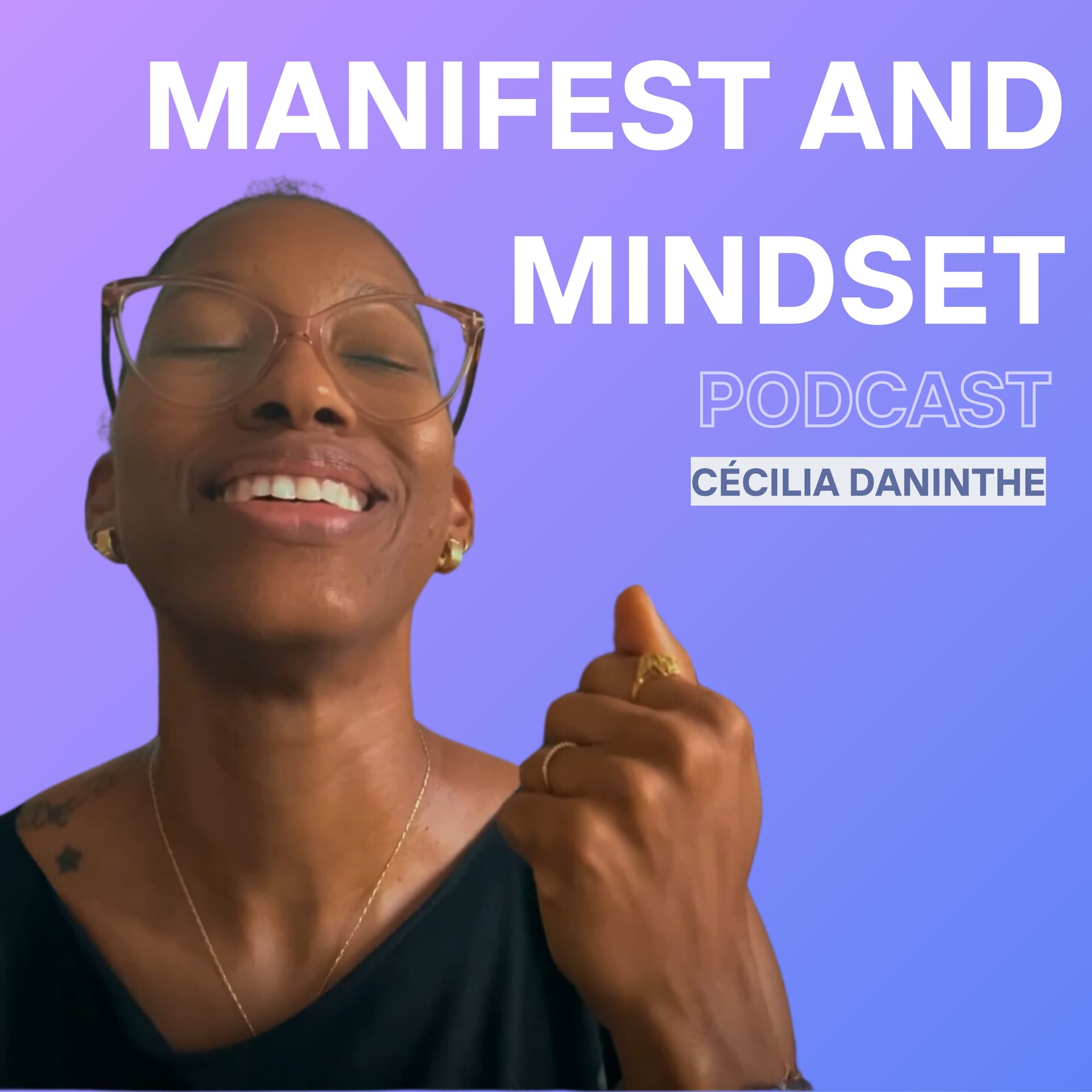 Manifest and Mindset - Podcasts