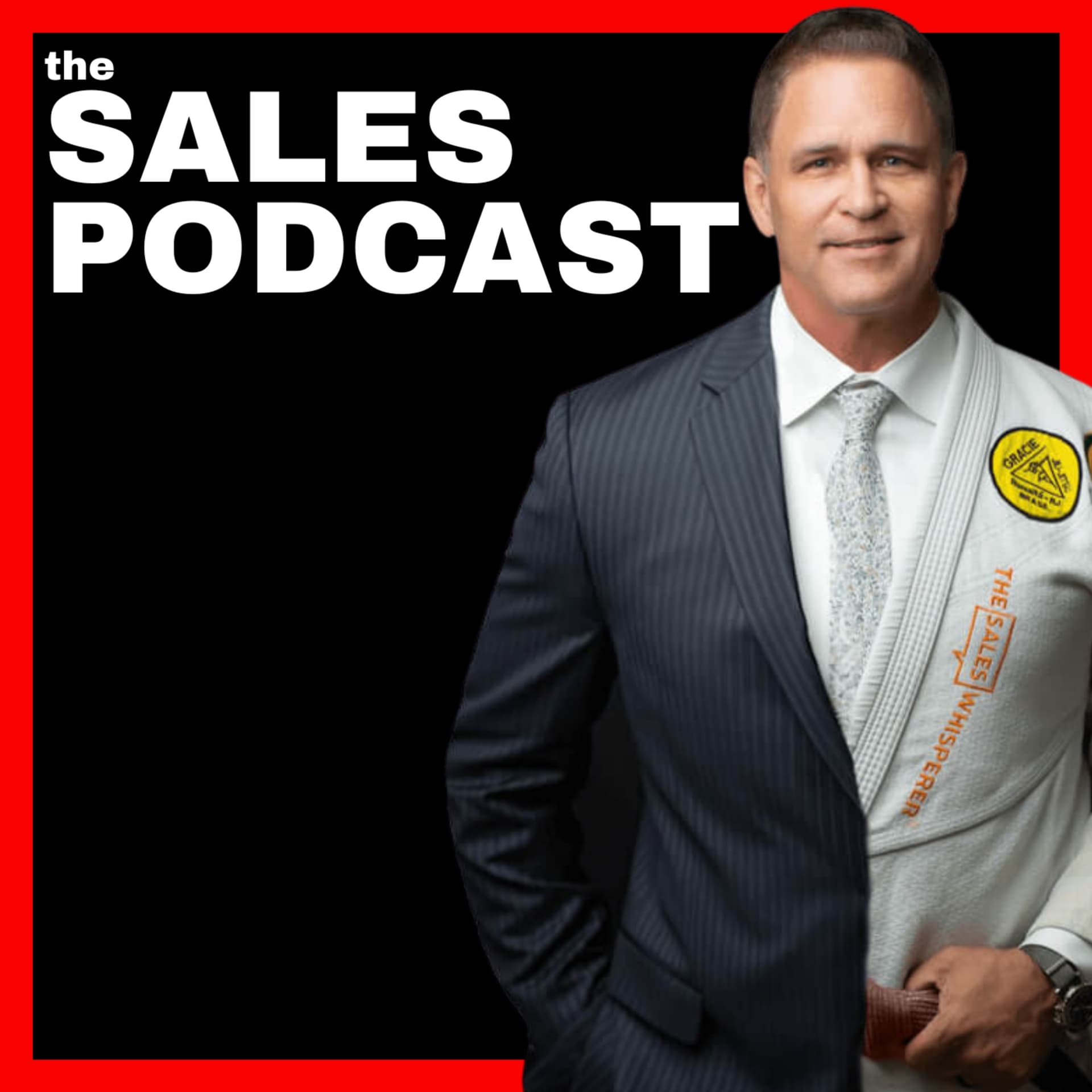 The Sales Podcast With Wes Schaeffer, The Sales Whisperer® - Podcasts