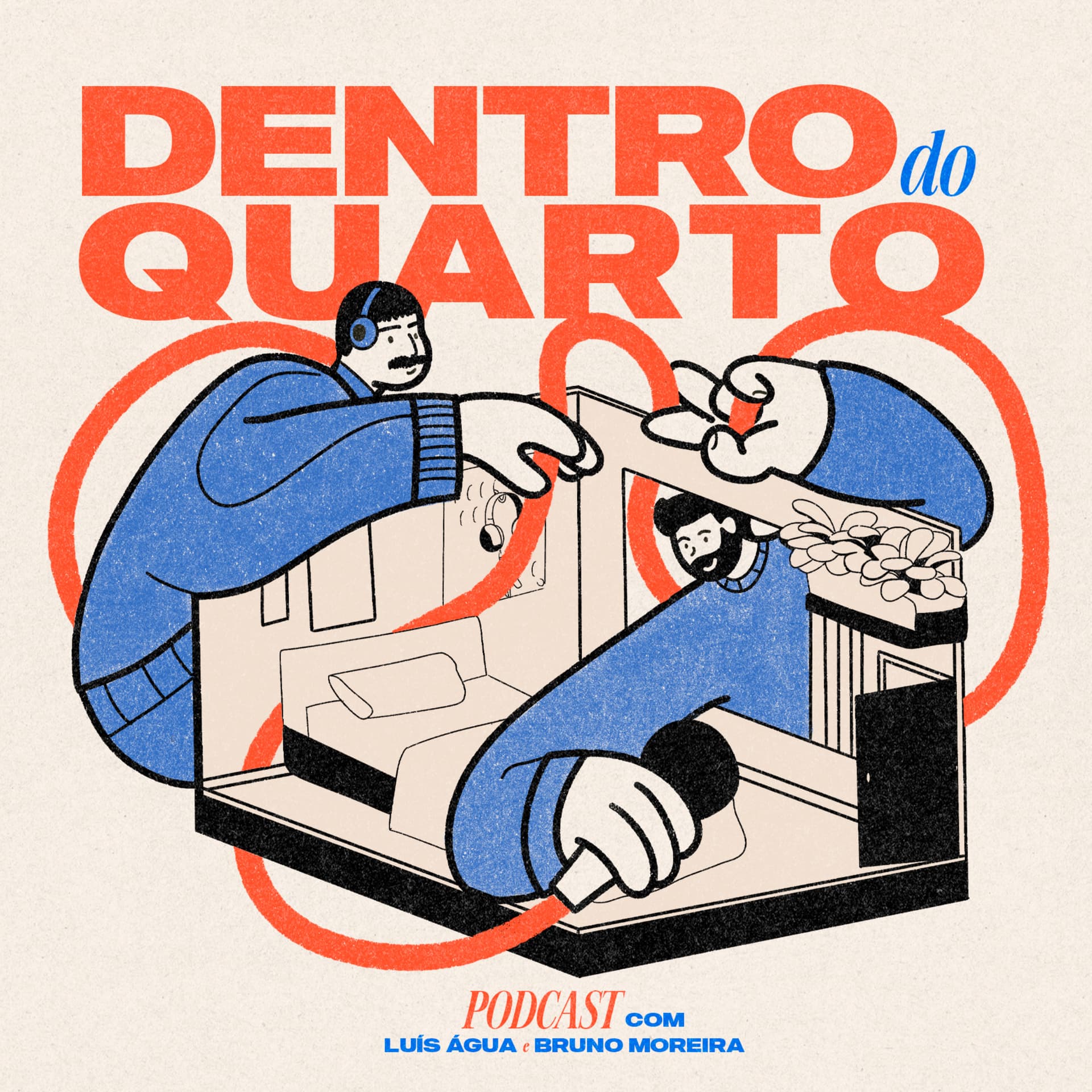 Dentro do quarto - Podcasts