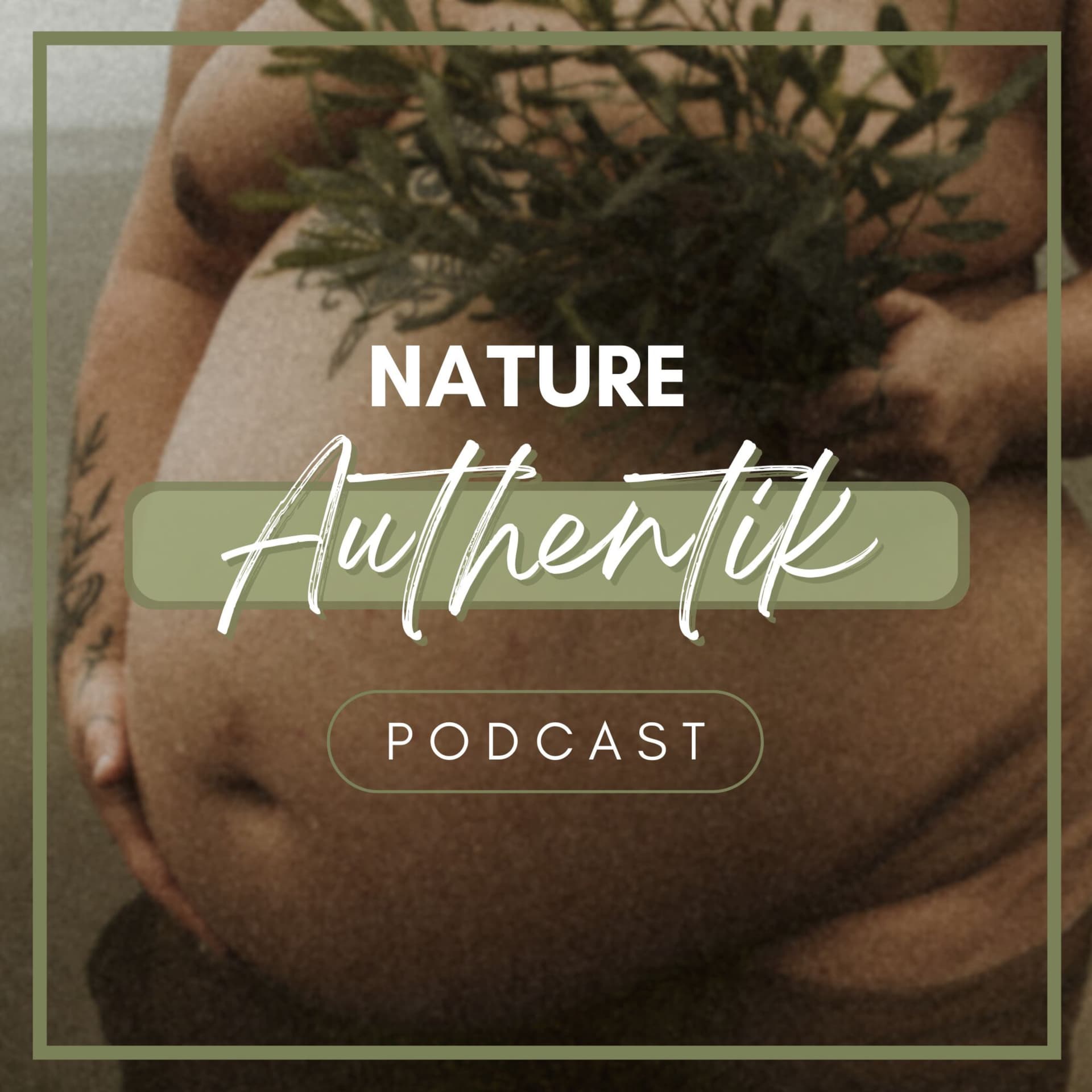 Nature Authentik - Podcasts