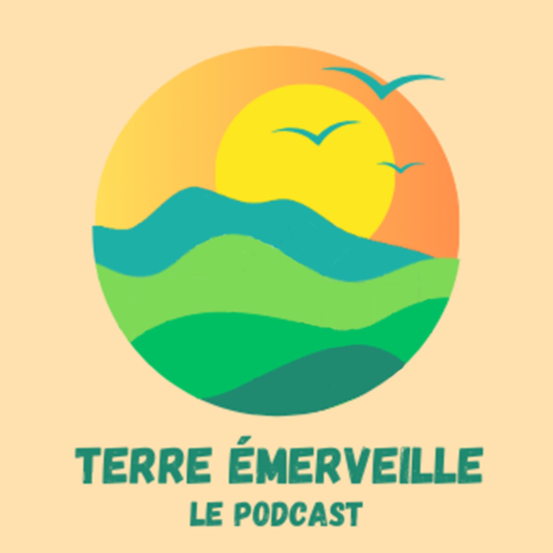 Terre Émerveille - Podcasts
