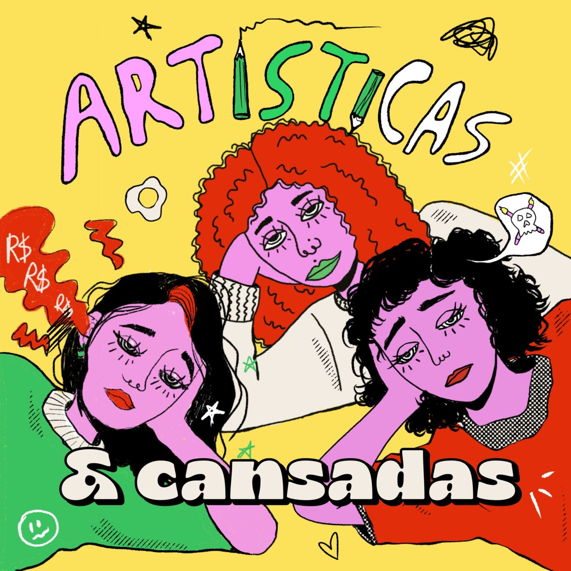 Artísticas e Cansadas - Podcasts