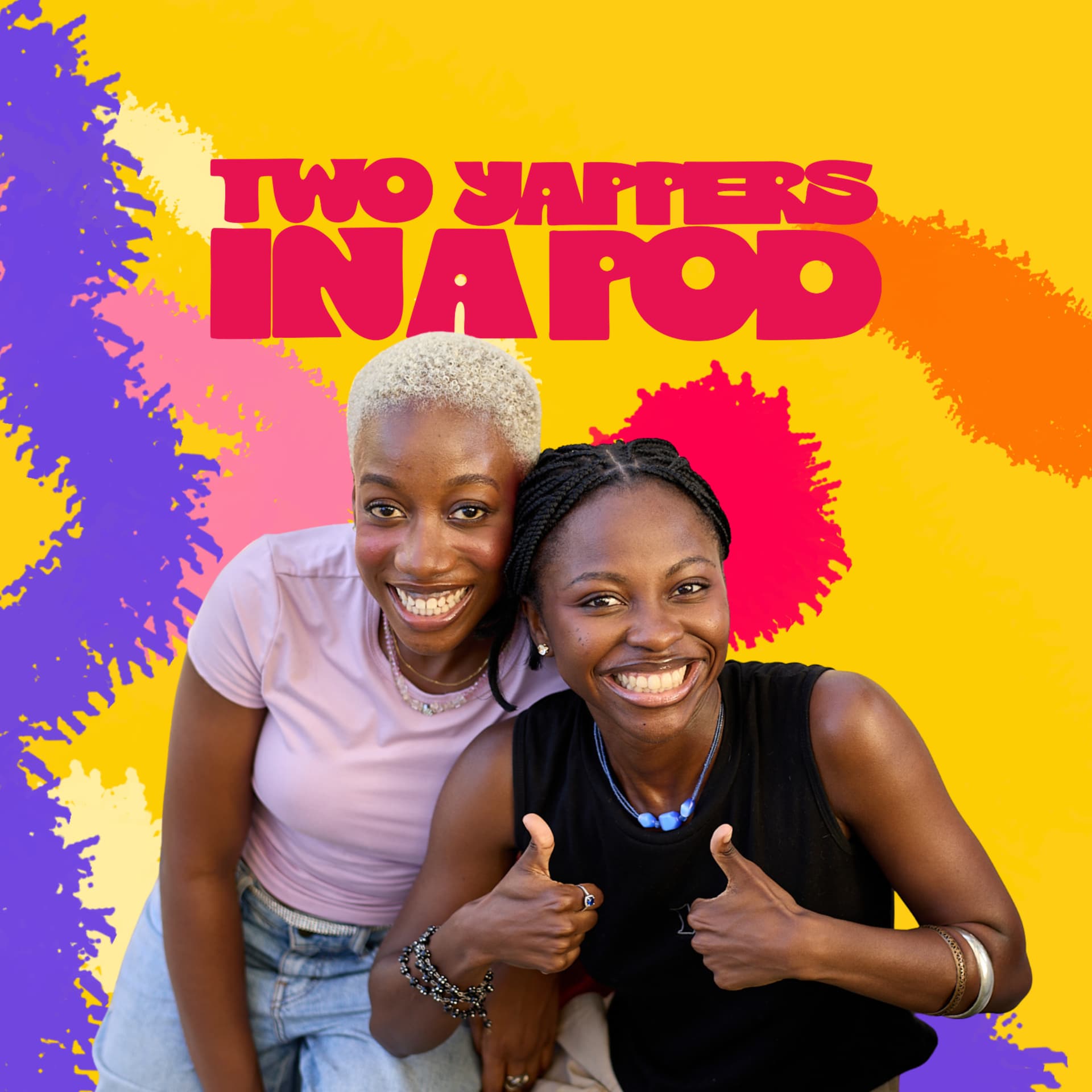 Two Yappers In A Pod - Podcasts