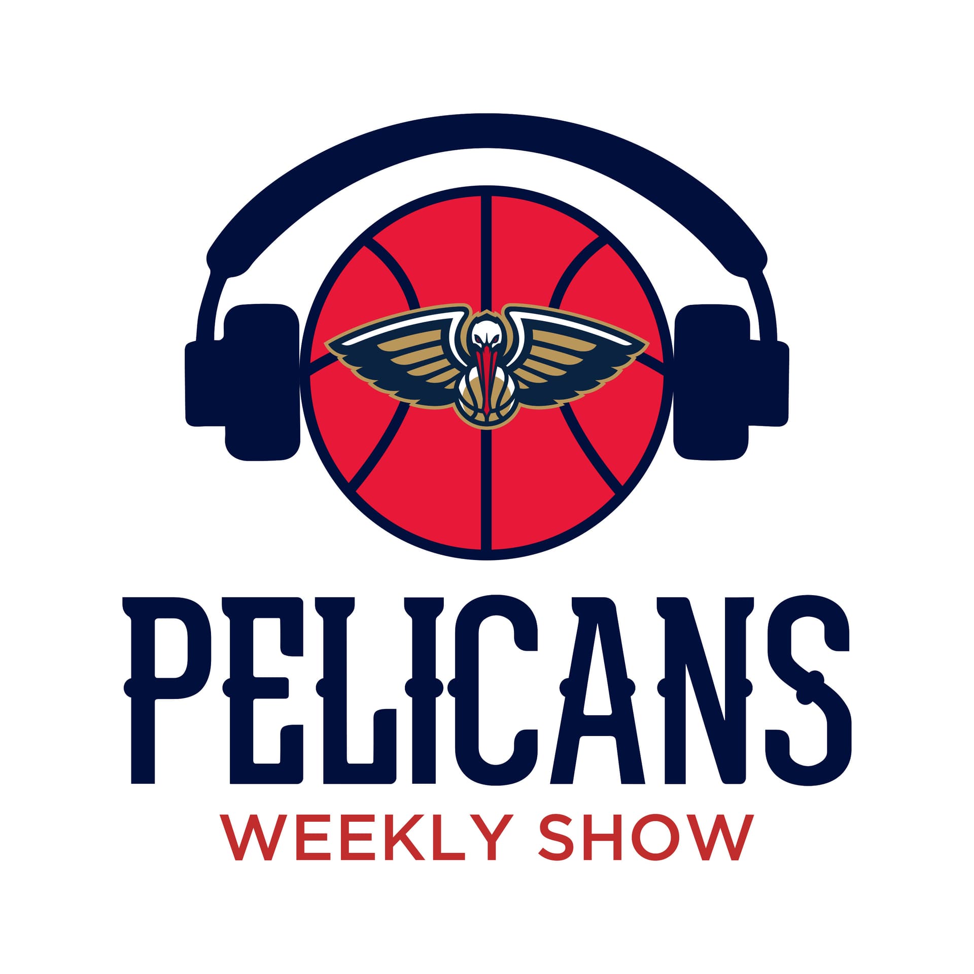 New Orleans Pelicans Weekly Show - Podcasts