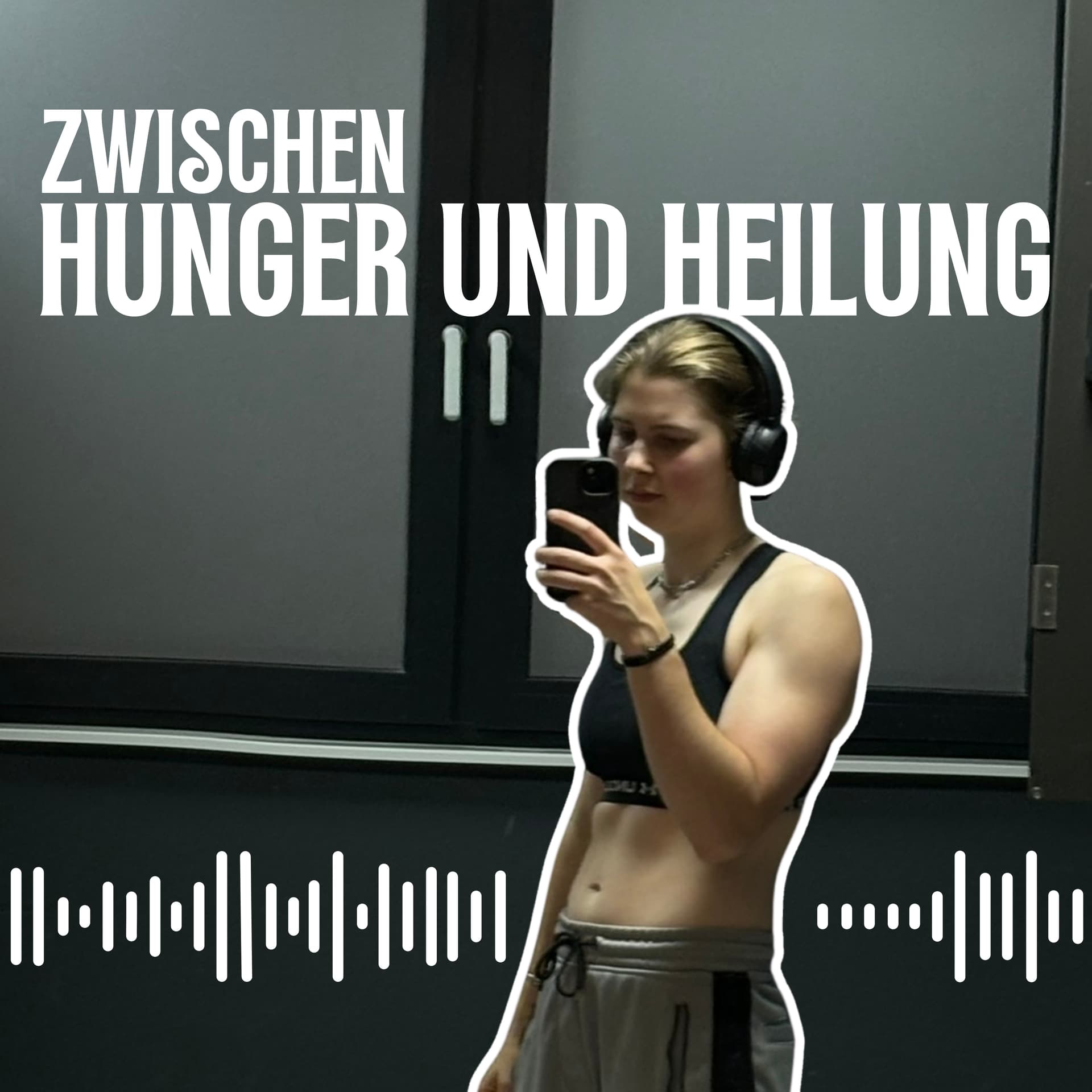 Zwischen Hunger und Heilung - Podcasts
